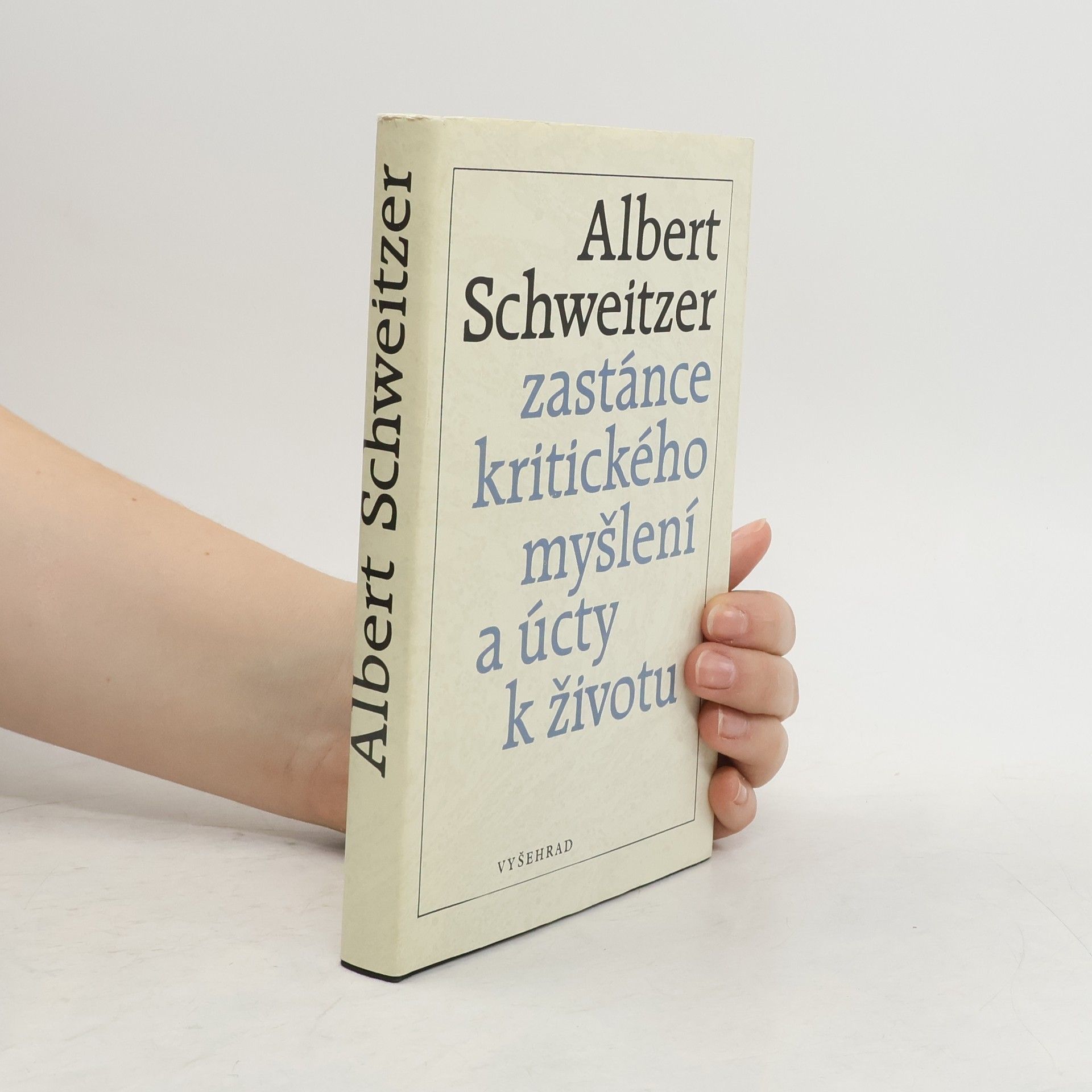 Albert Schweitzer Zastánce kritického myšlení a úcty k životu