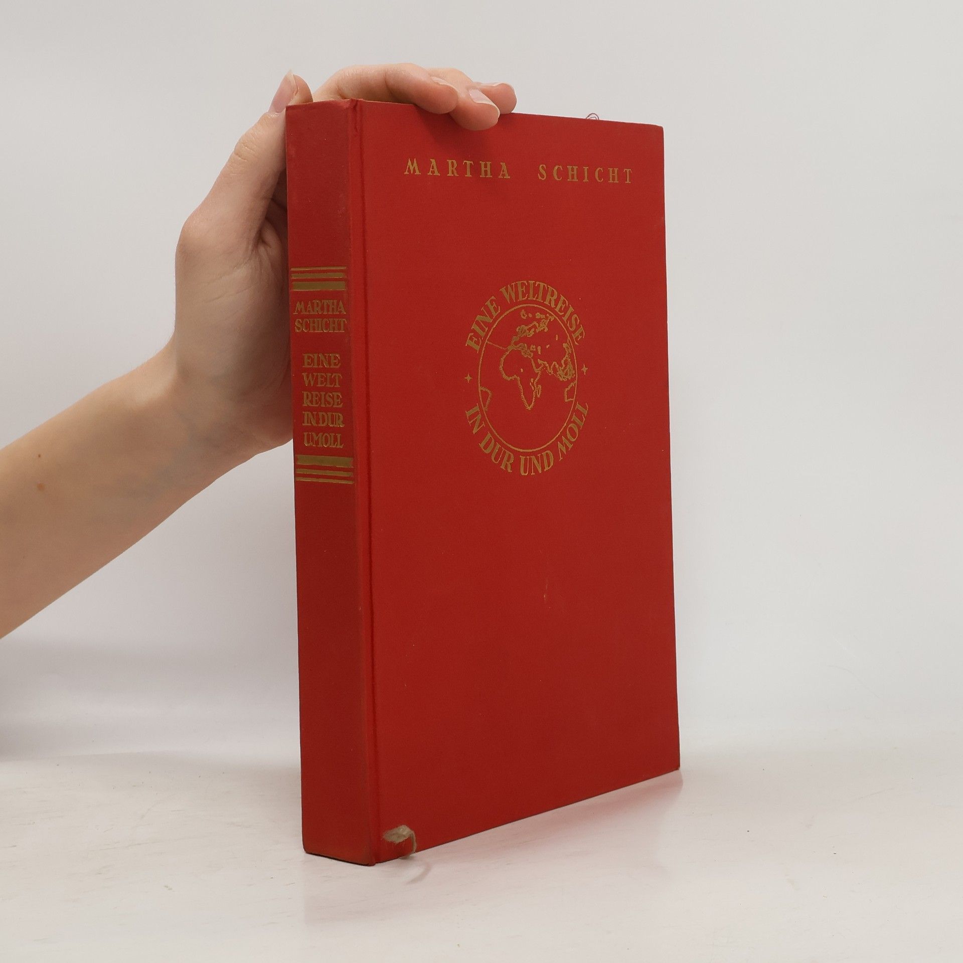 Martha Schicht Eine Weltreise in Dur und Moll