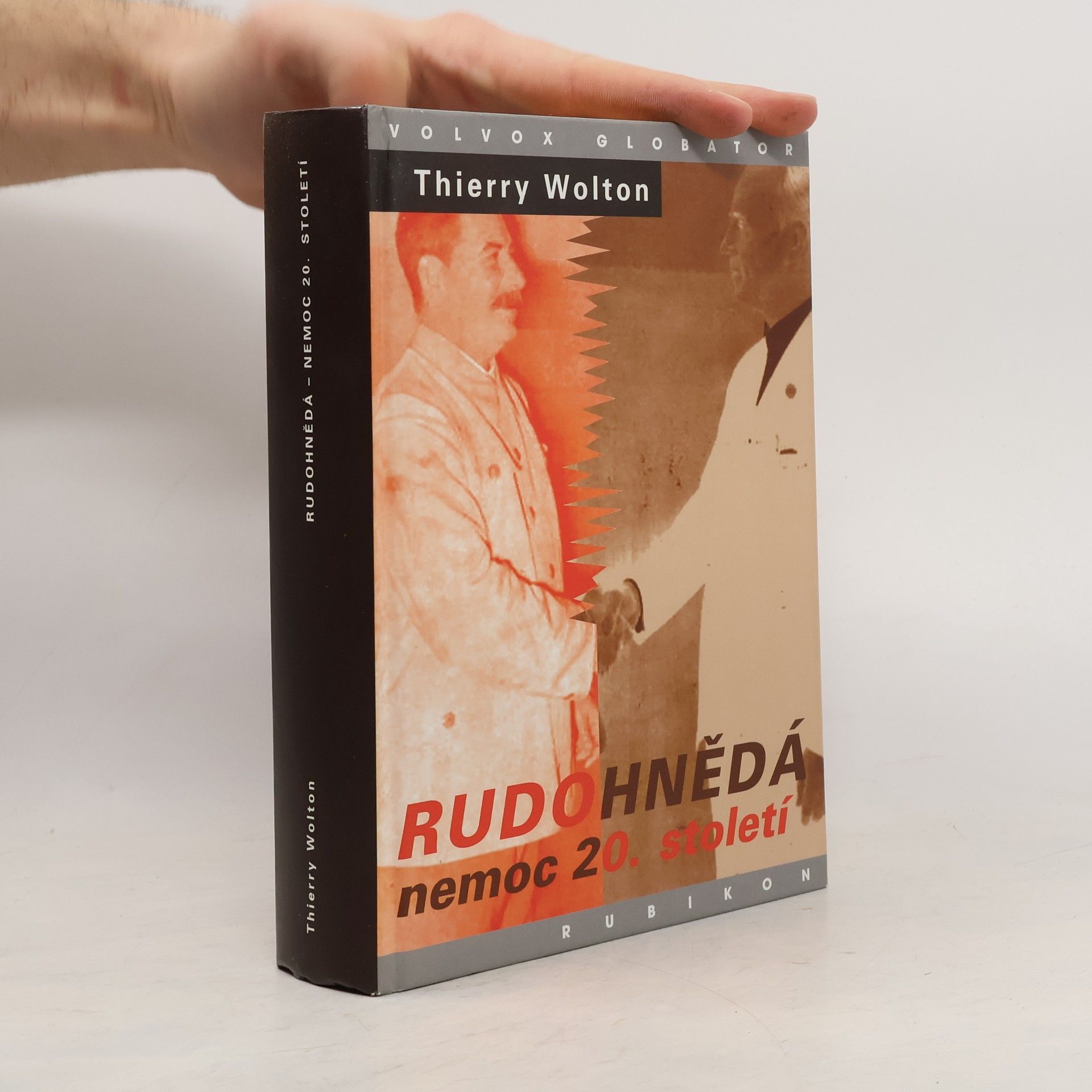 Thierry Wolton Rudohnědá nemoc 20. století
