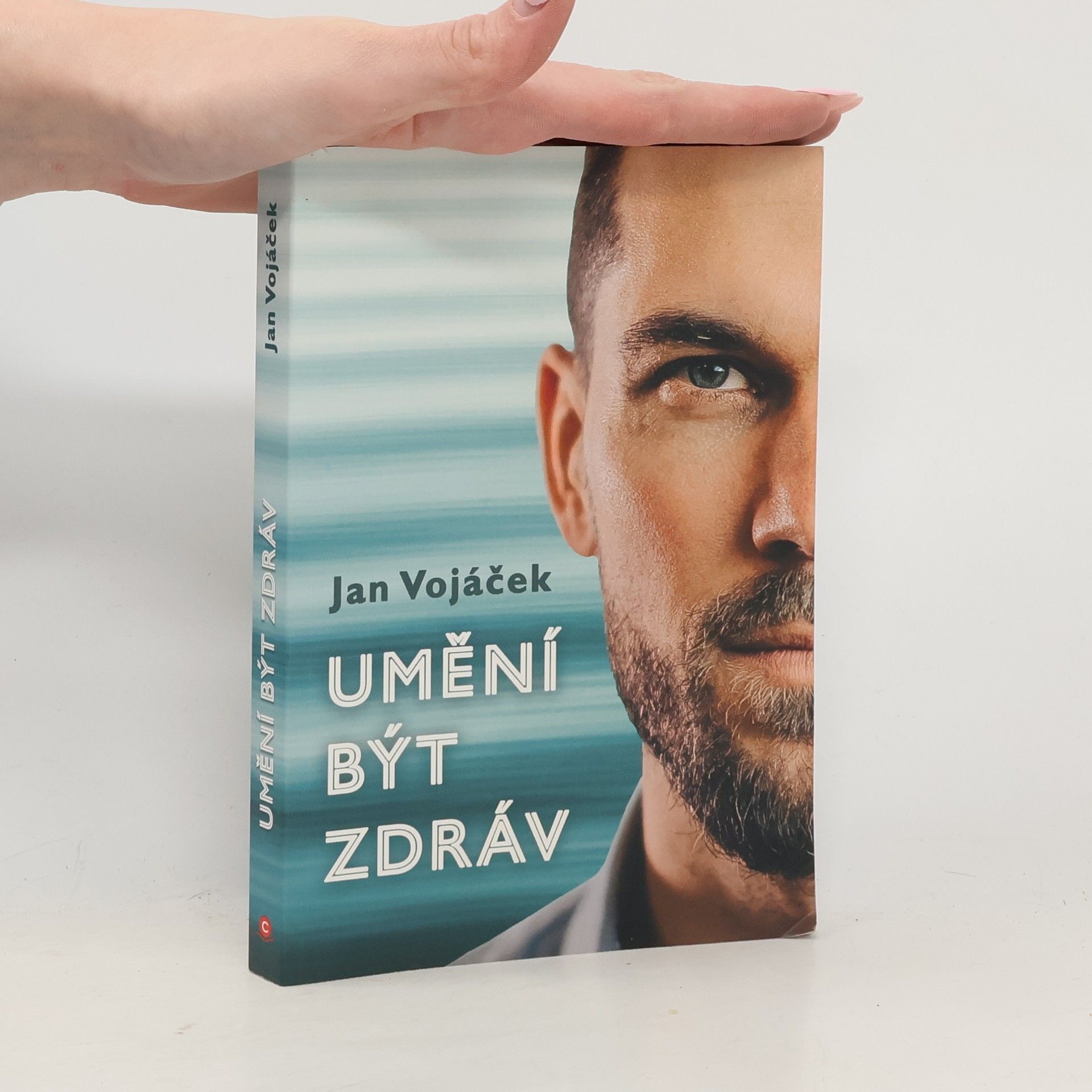 Jan Vojáček Umění být zdráv