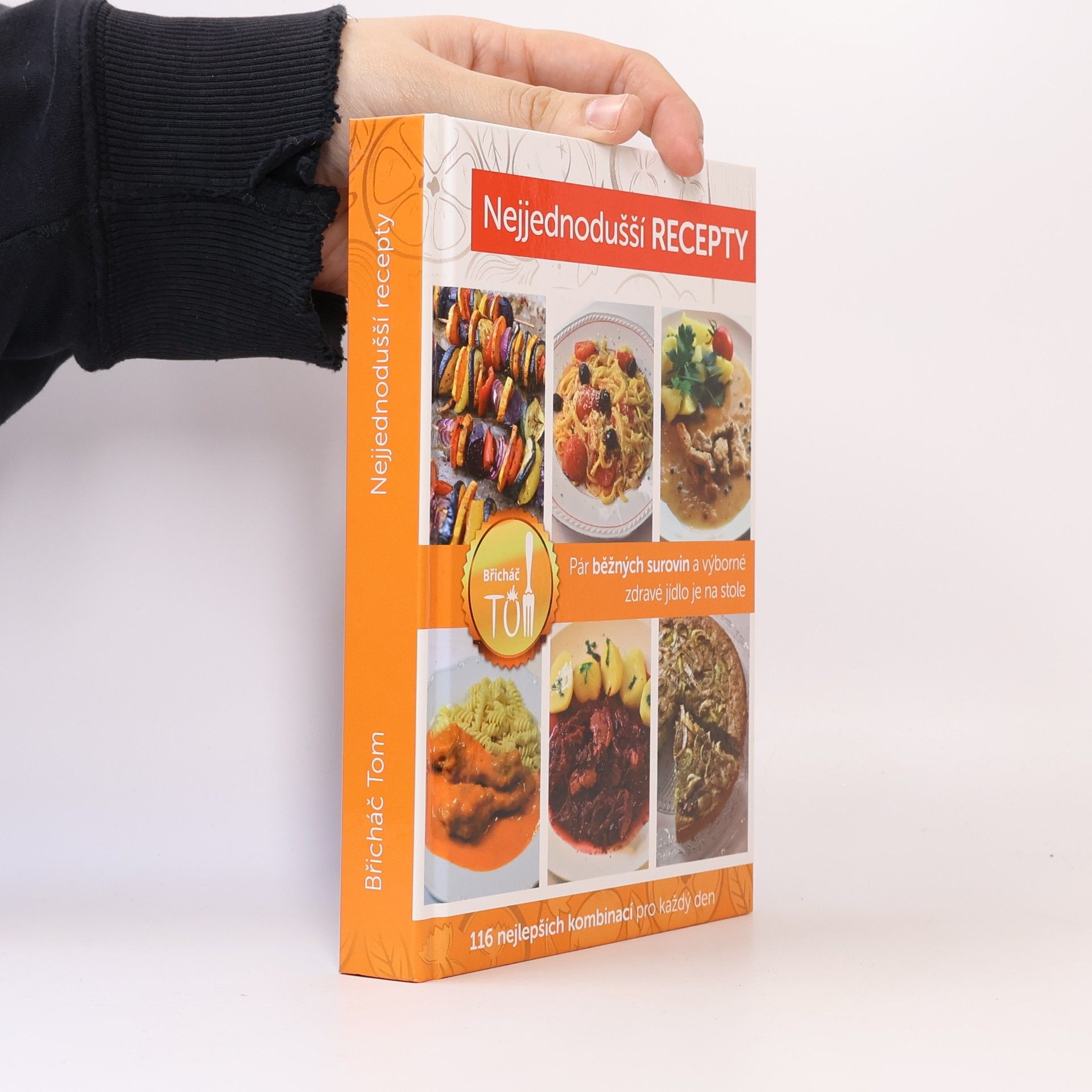 Tomáš Kosačík Nejjednodušší recepty