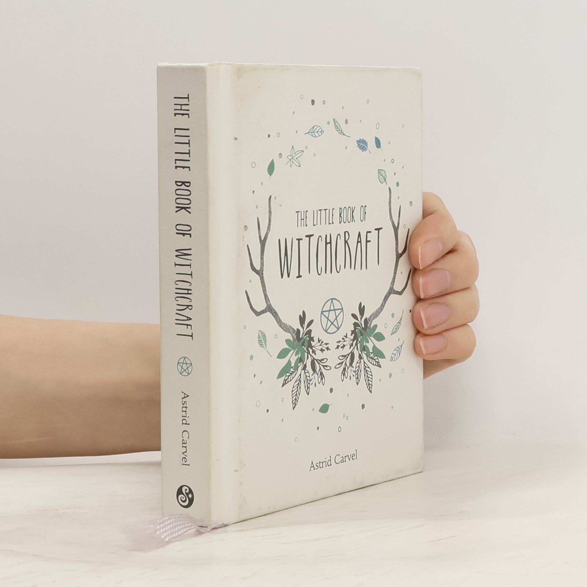 Astrid Carvel The Little Book of Witchcraft