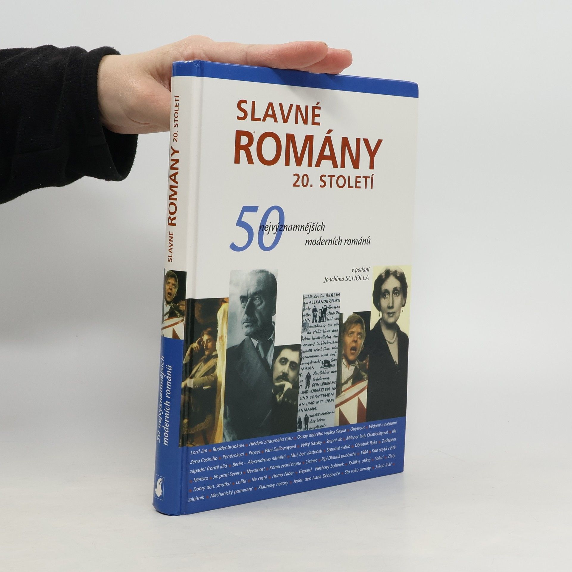 Joachim Scholl Slavné romány 20. století. 50 nejvýznamnějších moderních románů