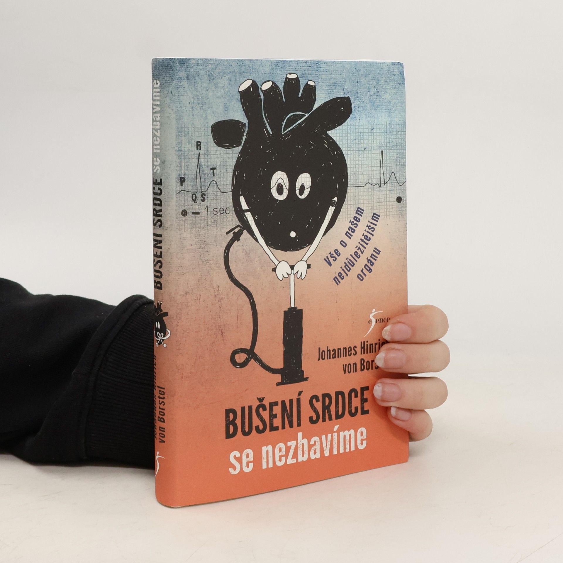 Johannes Hinrich von Borstel Bušení srdce se nezbavíme