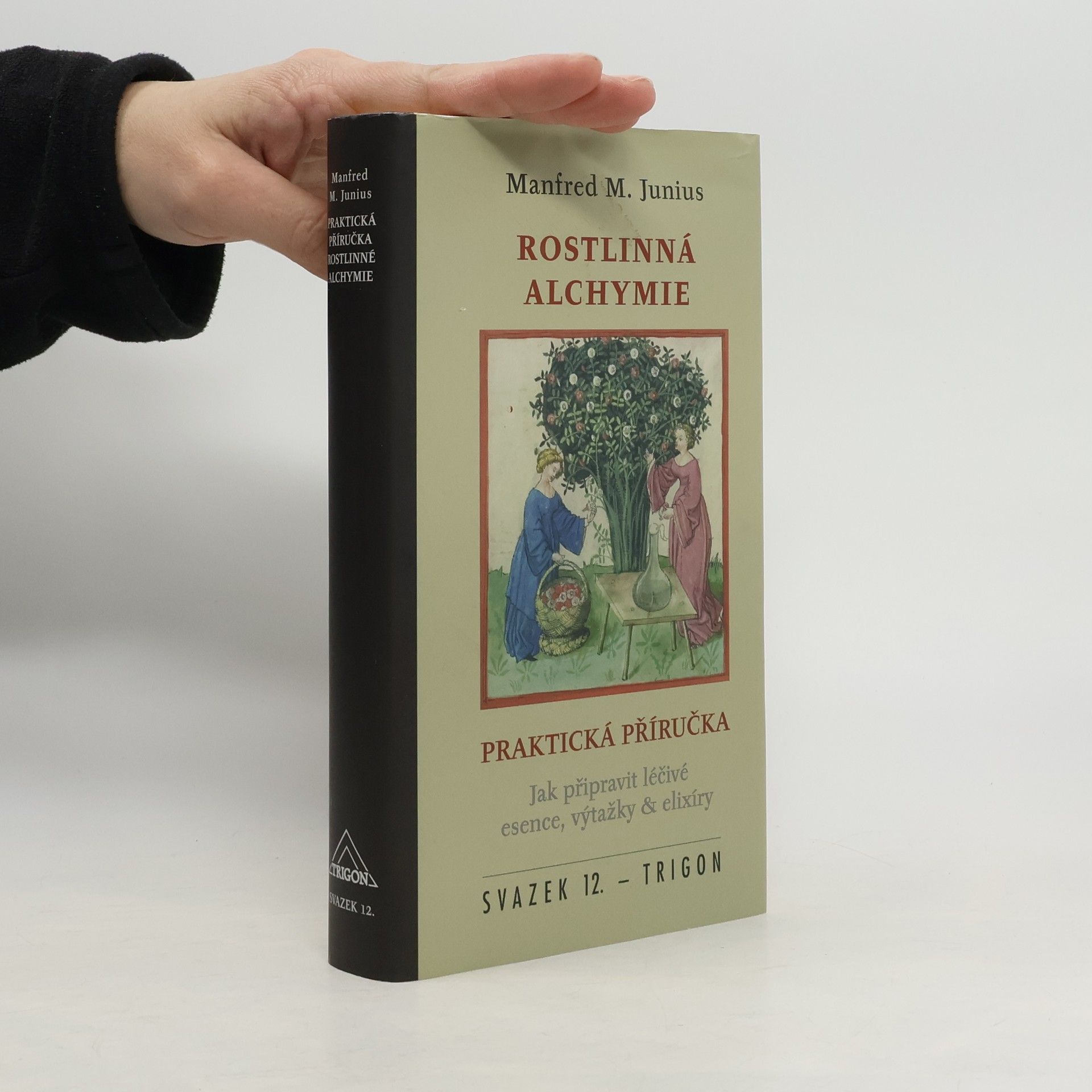Manfred Jenius Praktická příručka rostlinné alchymie