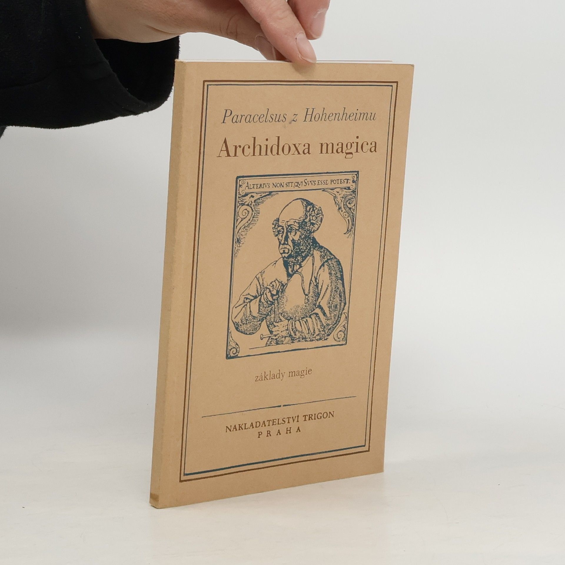 Paracelsus Archidoxa magica, aneb, Základy magie