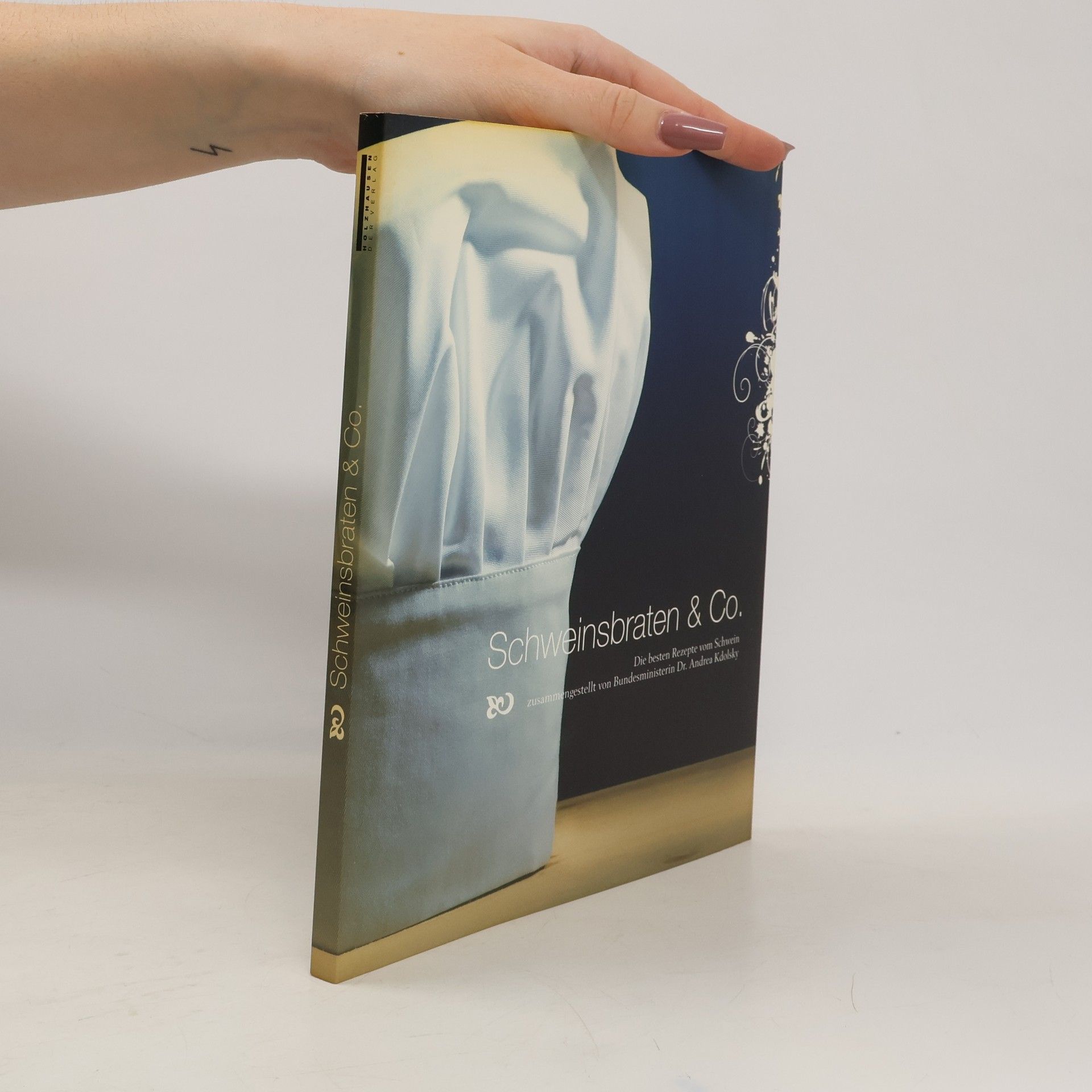 Andrea Kdolsky Schweinsbraten & Co