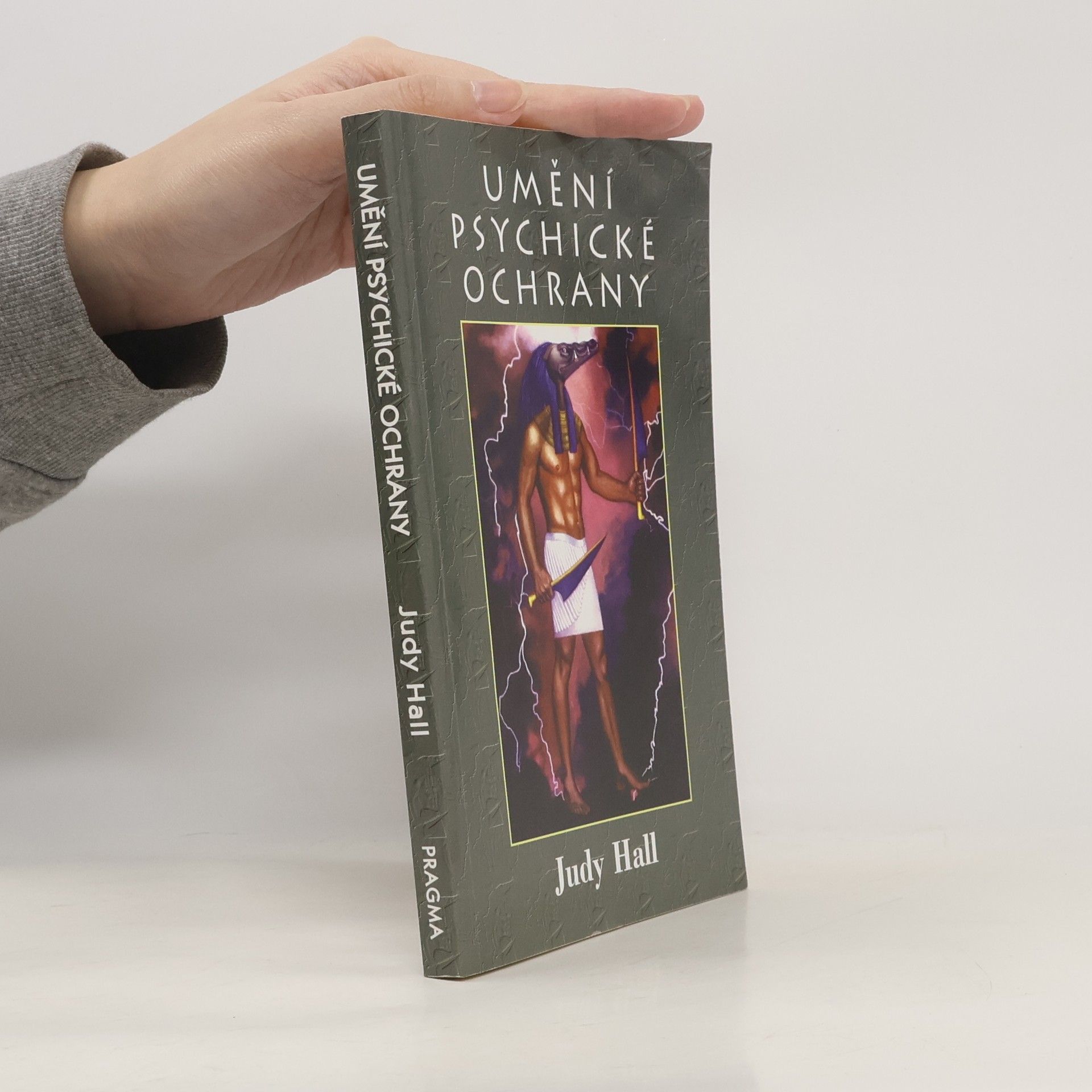 Judy Hall Umění psychické ochrany