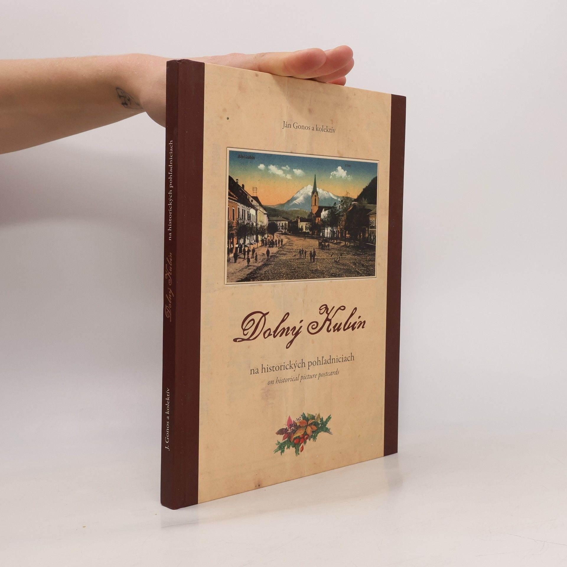 Ján Gonos Dolný Kubín na historických pohľadniciach