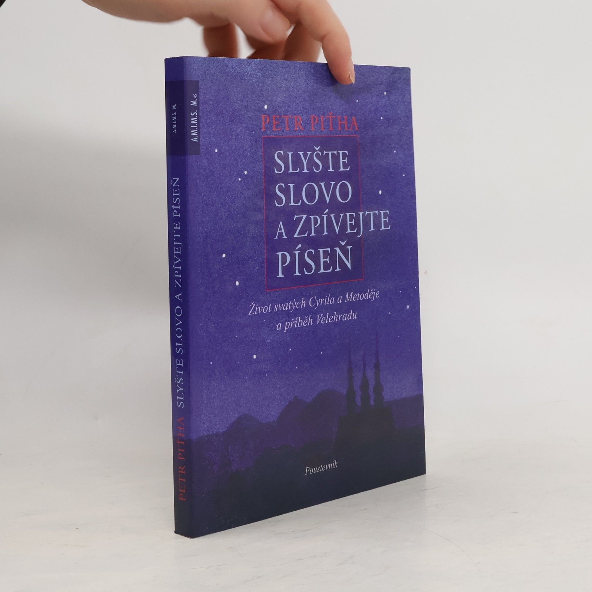 Petr Piťha Slyšte slovo a zpívejte píseň