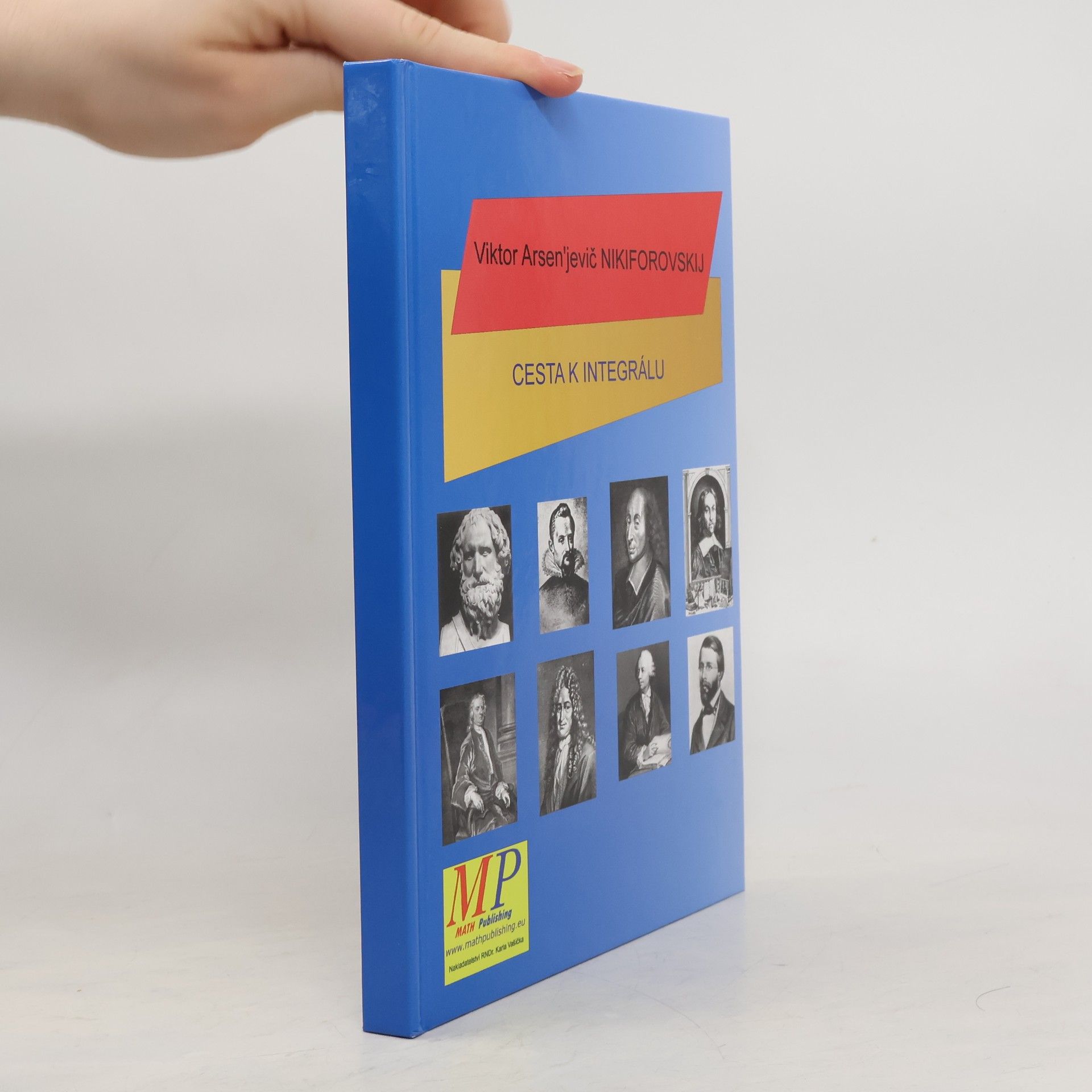 Viktor Arsen'jevič Nikiforovskij Cesta k integrálu