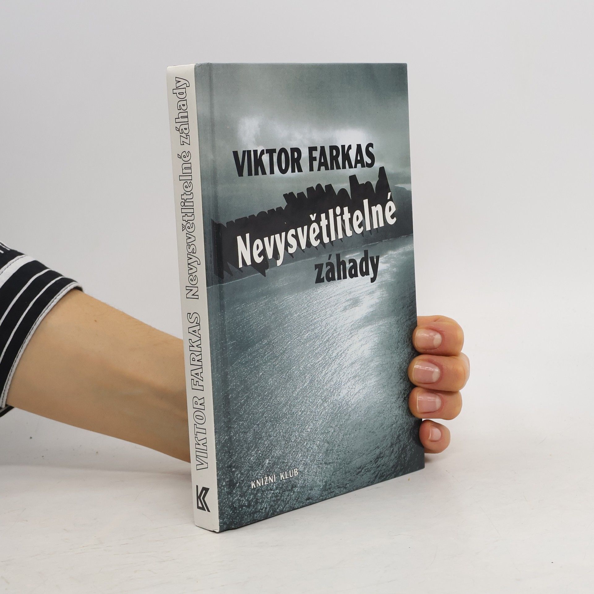 Viktor Farkas Nevysvětlitelné záhady