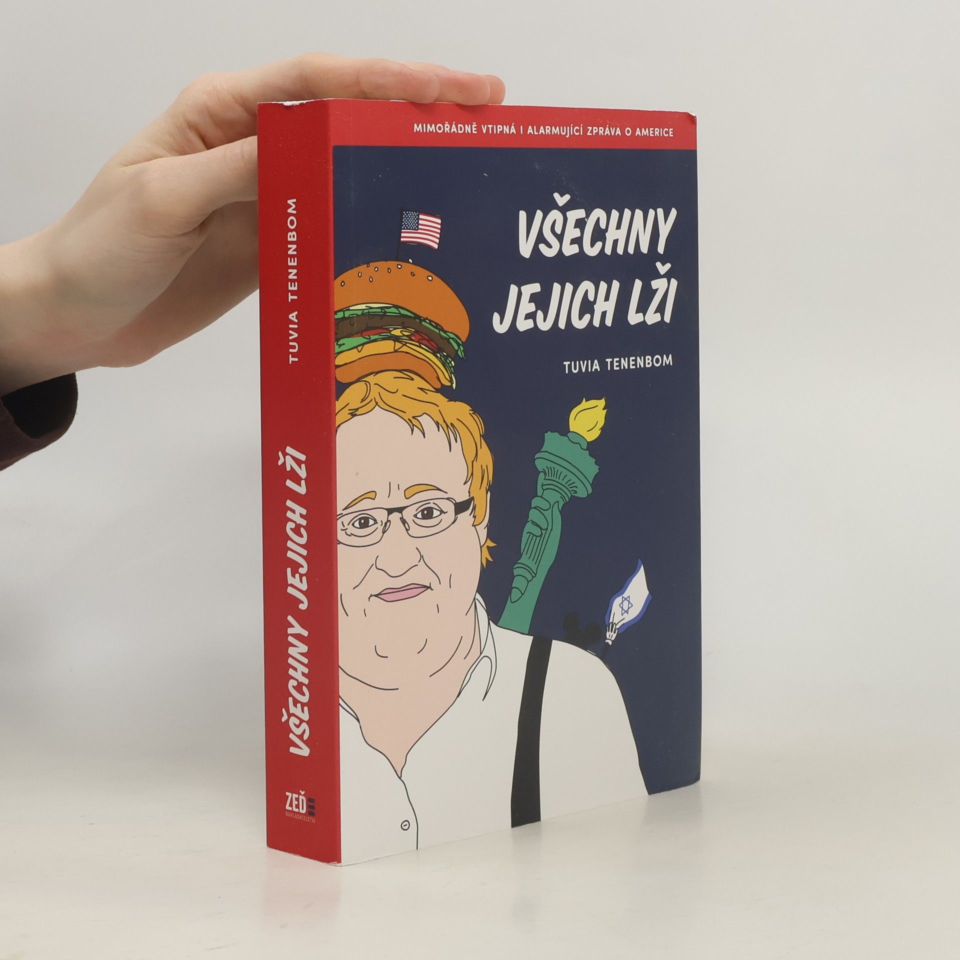 Tuvia Tenenbom Všechny jejich lži