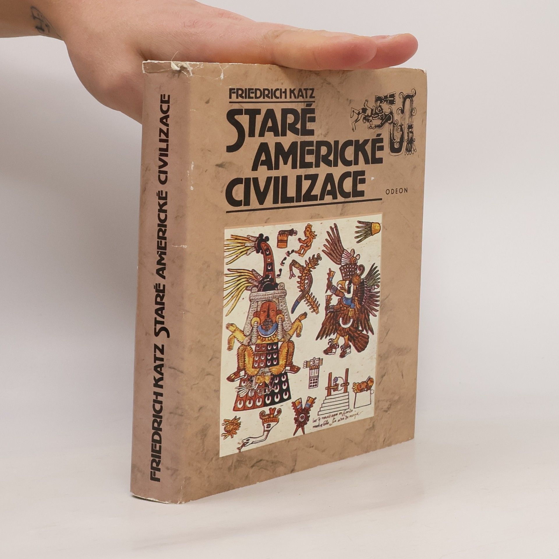 Friedrich Katz Staré americké civilizace
