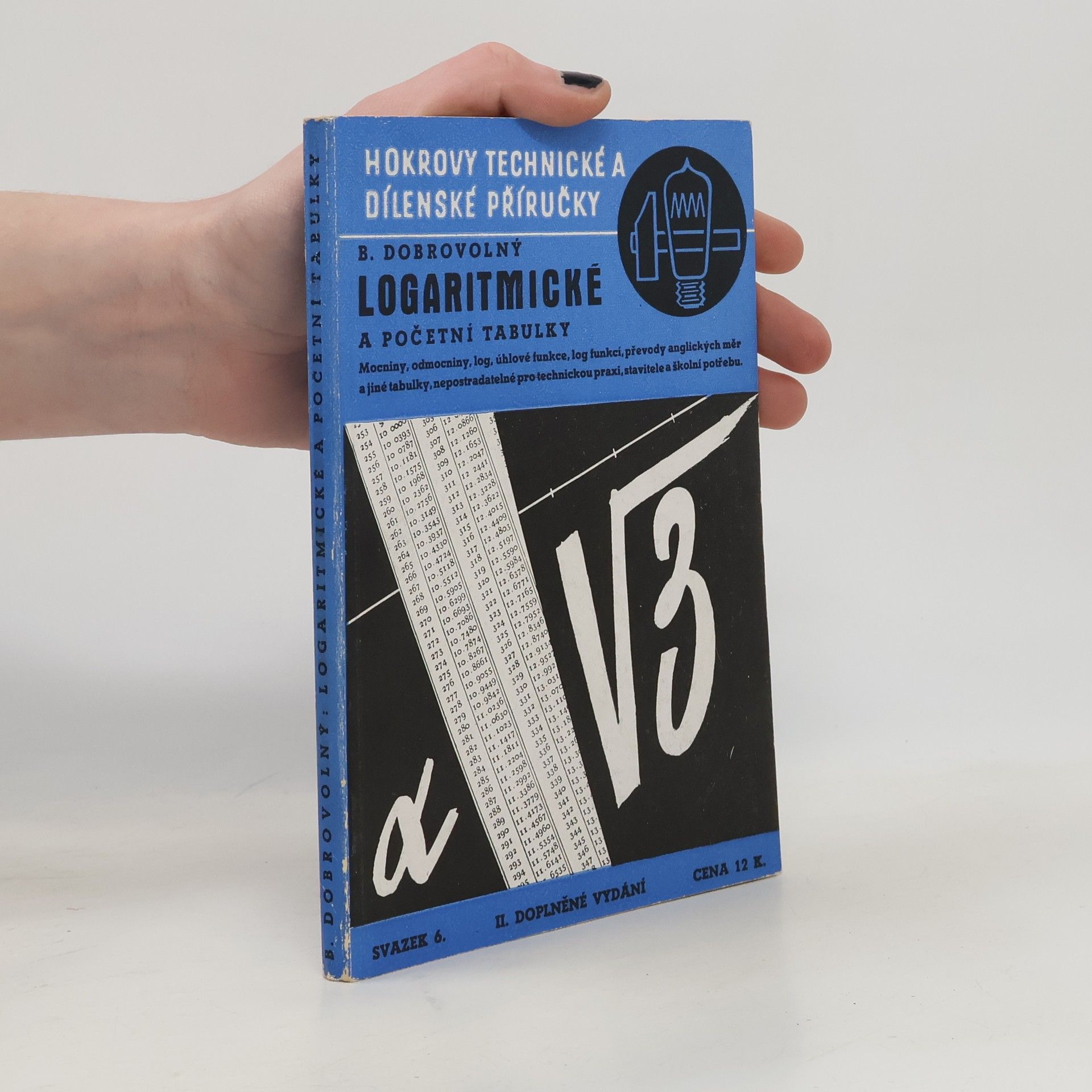 Bohumil Dobrovolný Logaritmické a početní tabulky
