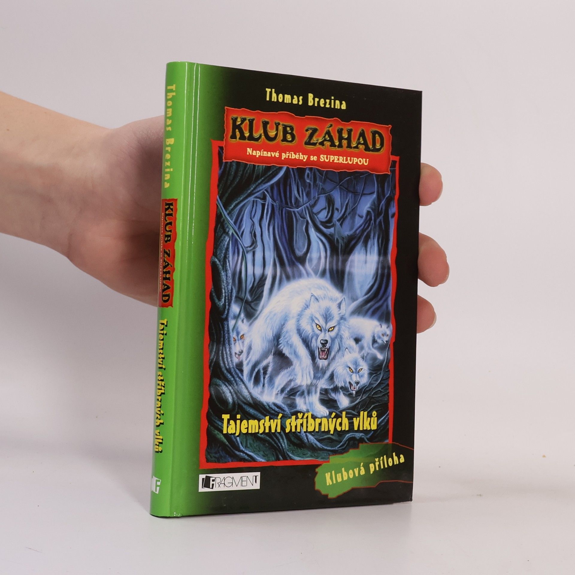 Thomas Brezina Tajemství stříbrných vlků