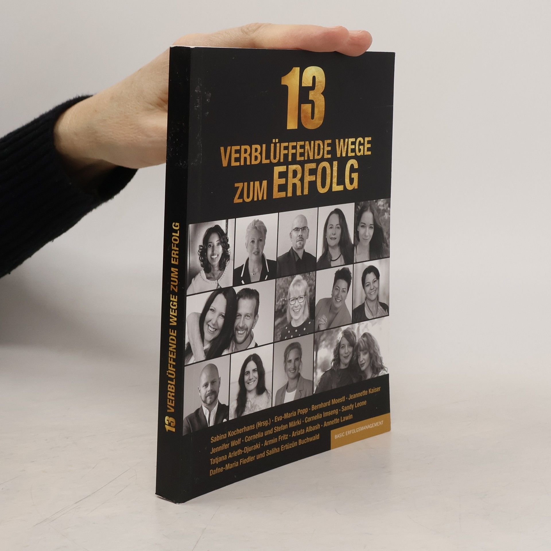 13 verblüffende Wege zum Erfolg