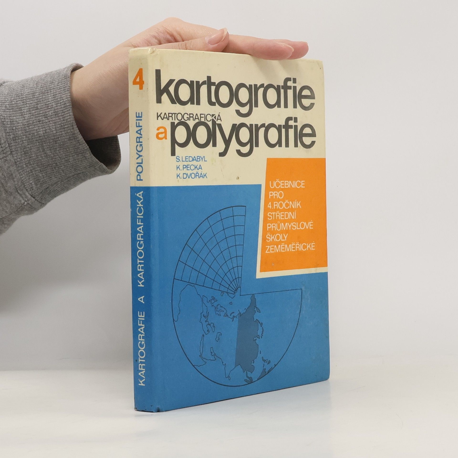 Stanislav Ledabyl Kartografie a kartografická polygrafie