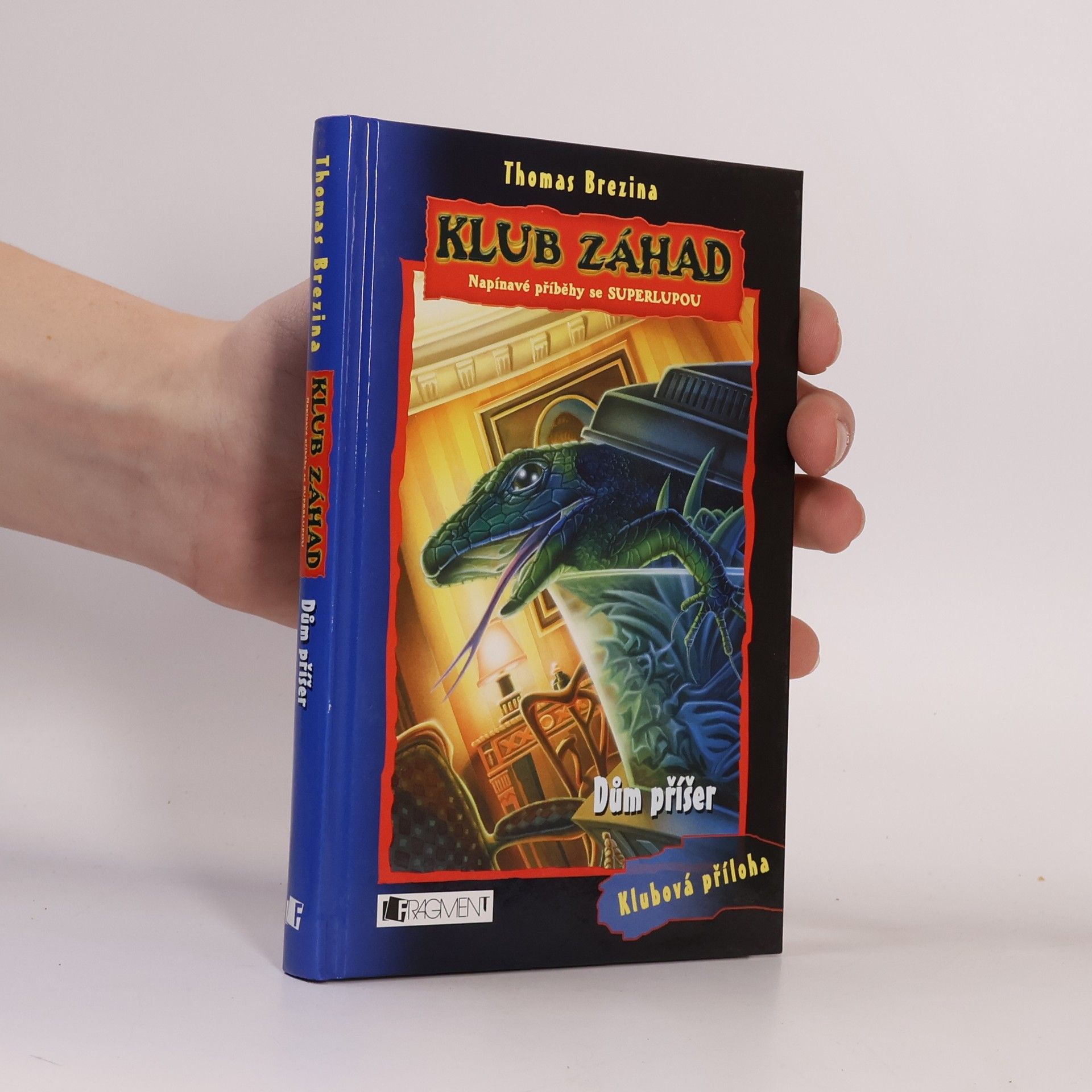 Thomas Brezina Dům příšer