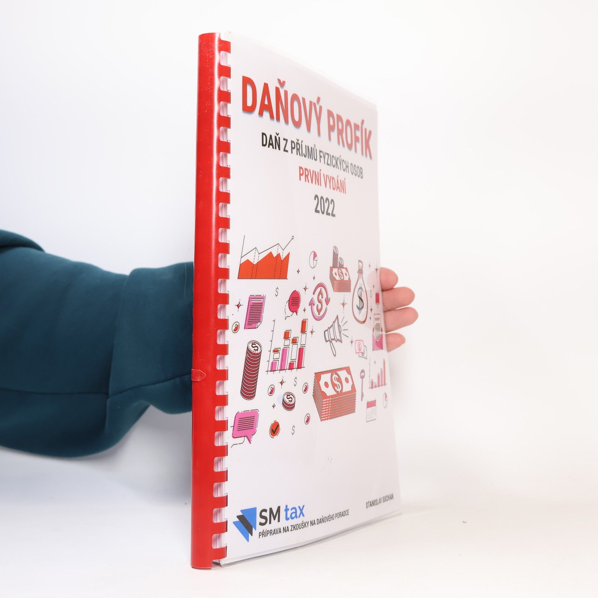 Stanislav Suchan Daňový profík. Daň z příjmů fyzických osob 2022