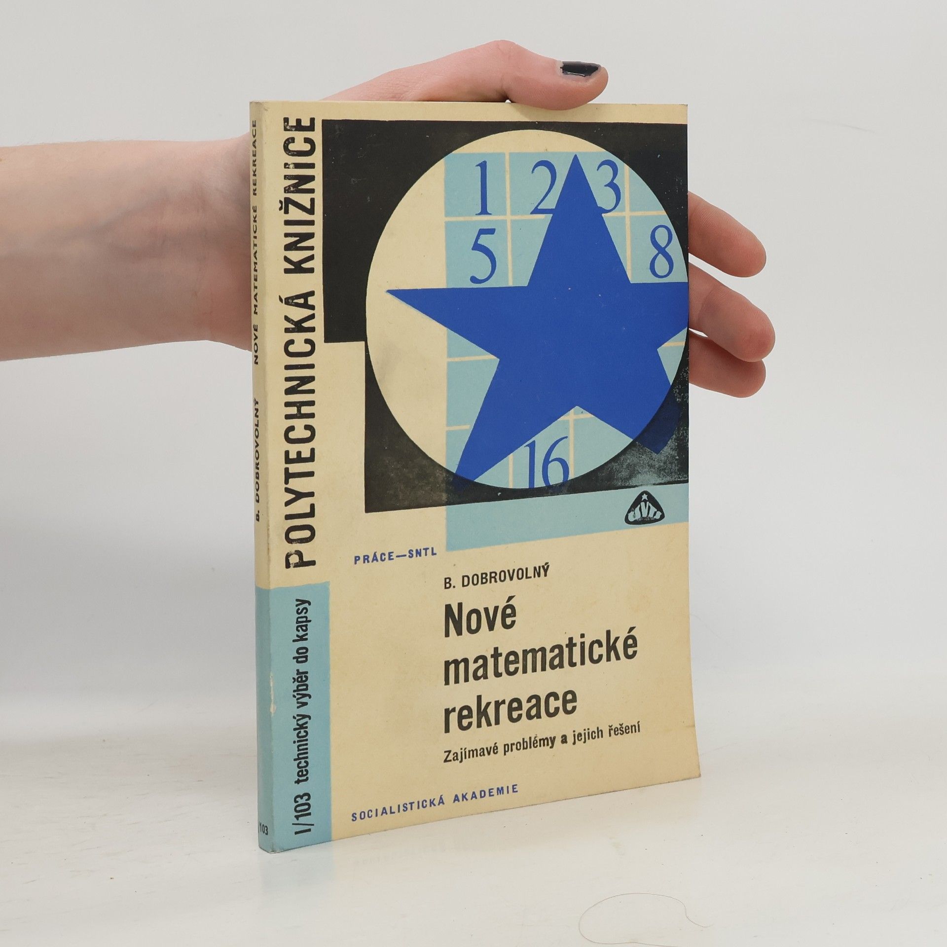 Bohumil Dobrovolný Nové matematické rekreace