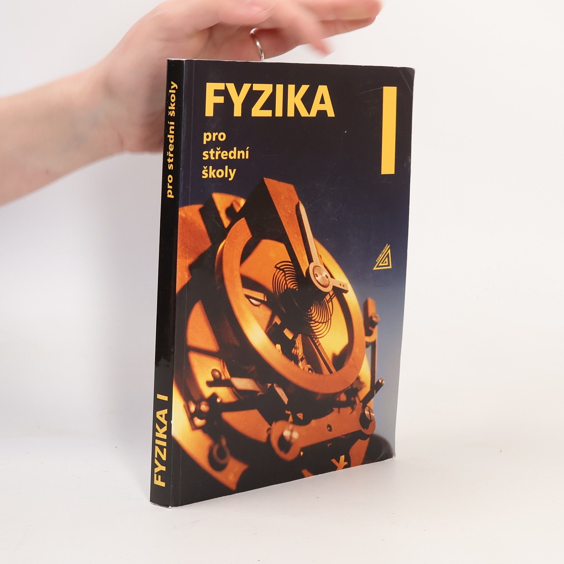 Radmila Hýblová Fyzika pro střední školy I