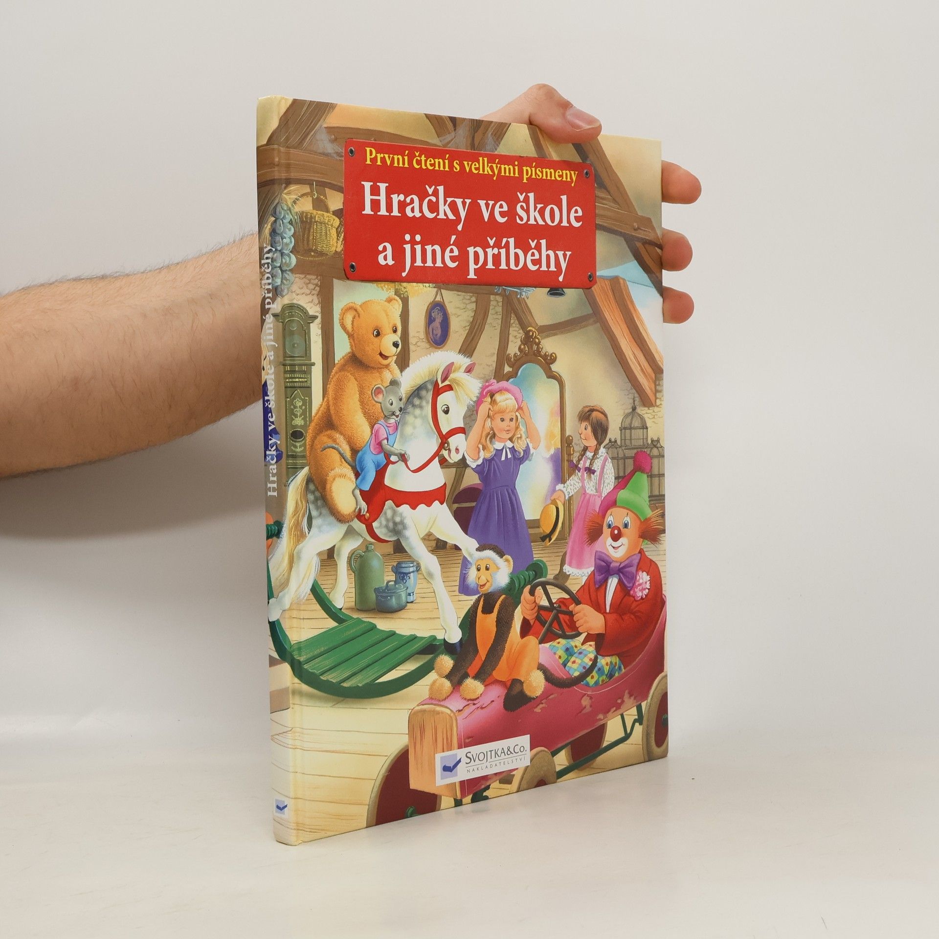 Various authors Hračky ve škole a jiné příběhy