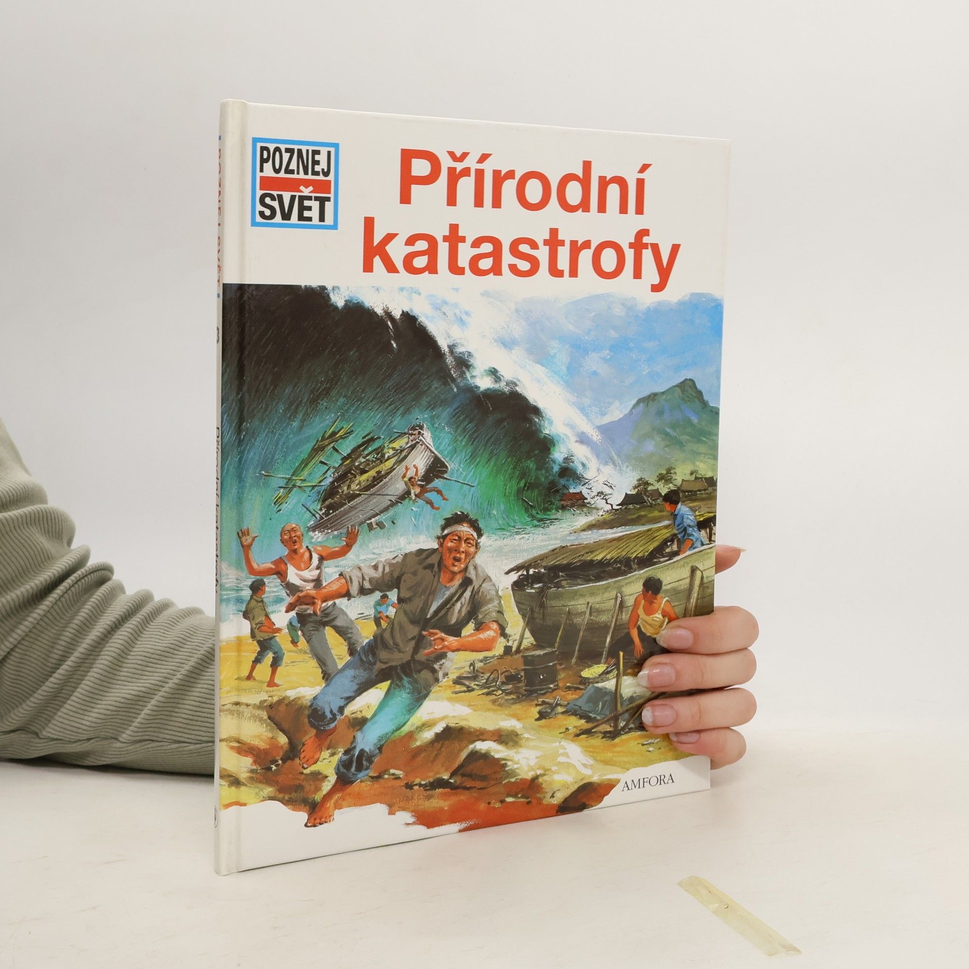 Various authors Poznej svět 3. Přírodní katastrofy