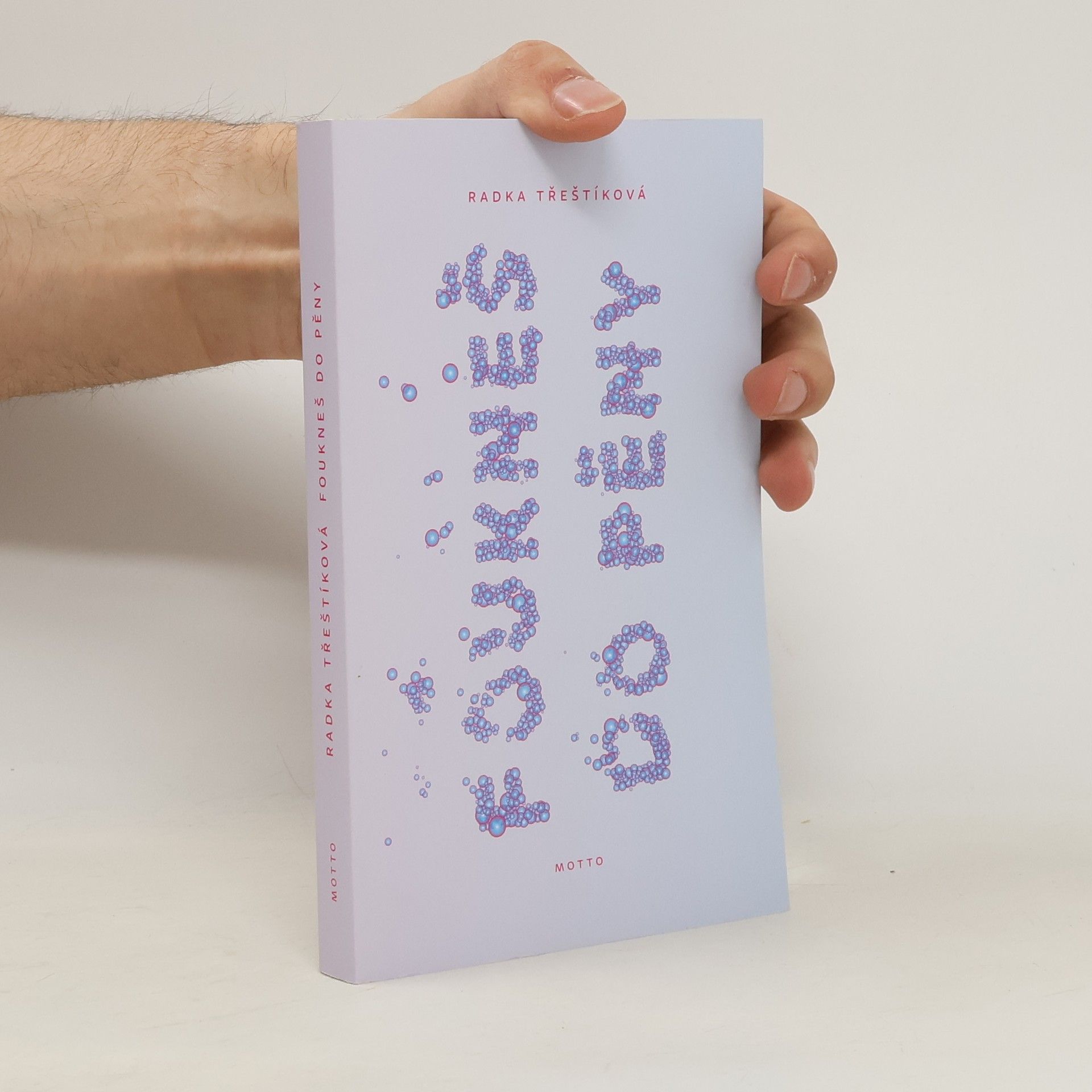 Radka Třeštíková Foukneš do pěny