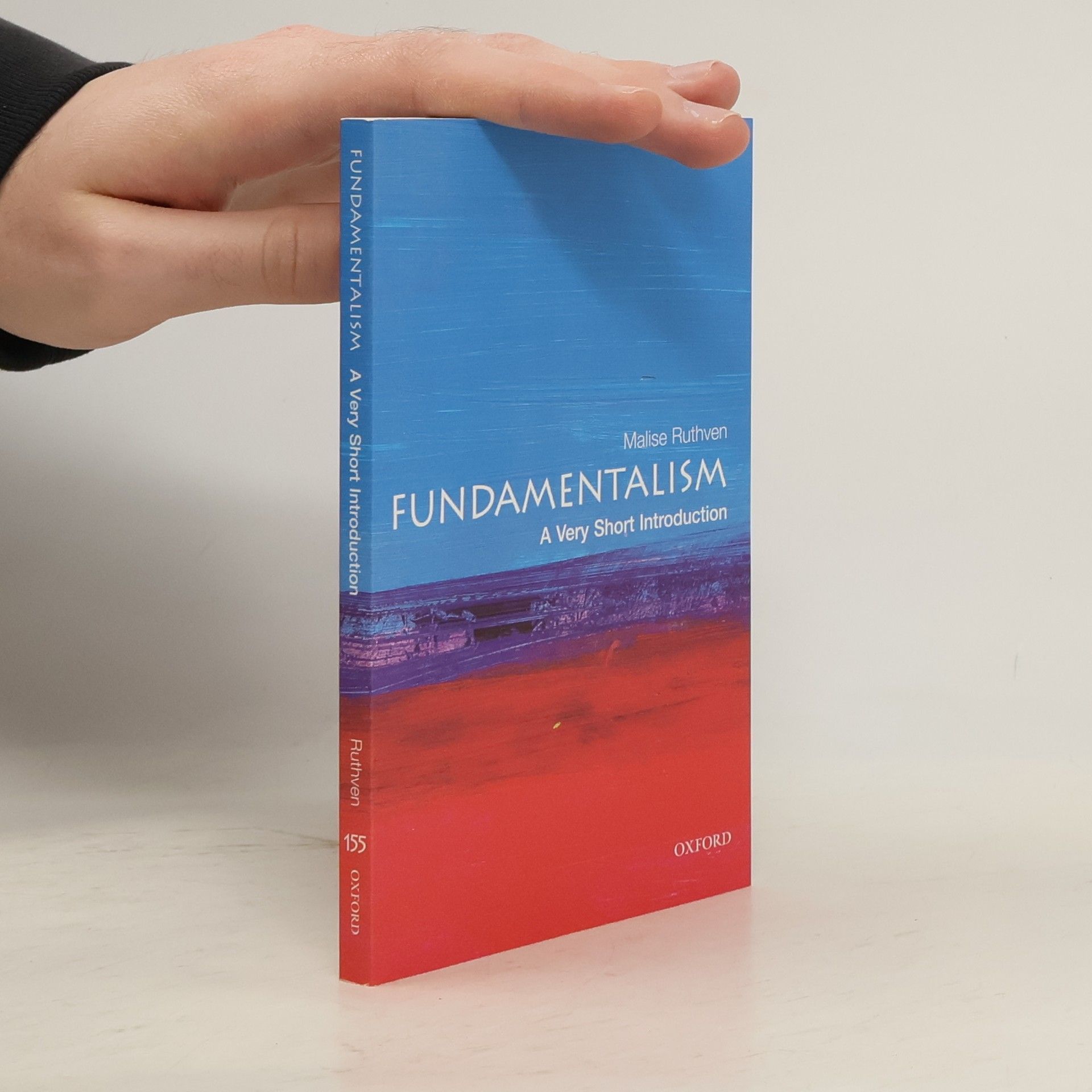 Malise Ruthven Very Short Introductions - 155: Fundamentalism: A Very Short Introduction
