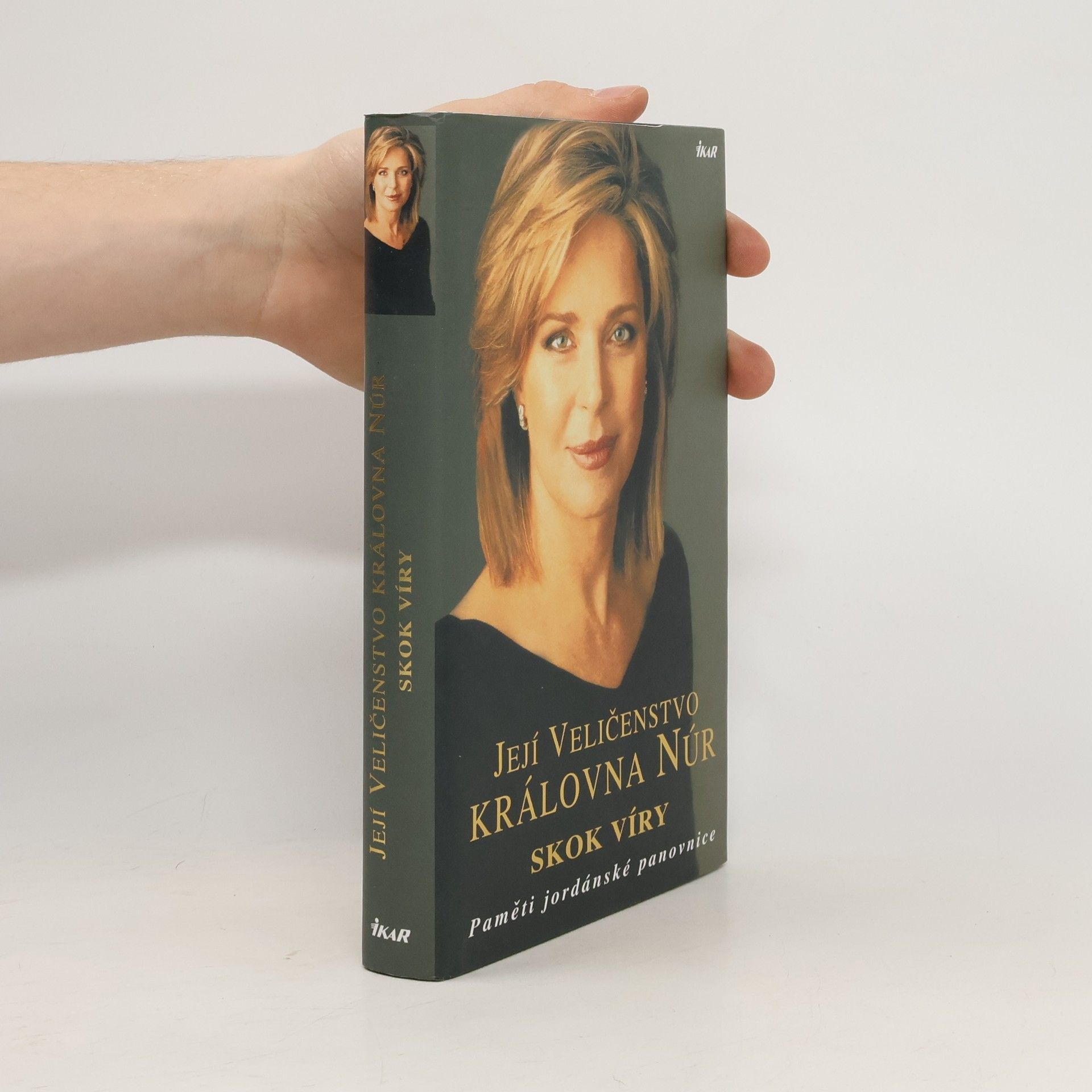 Núr Skok víry. Paměti jordánské panovnice