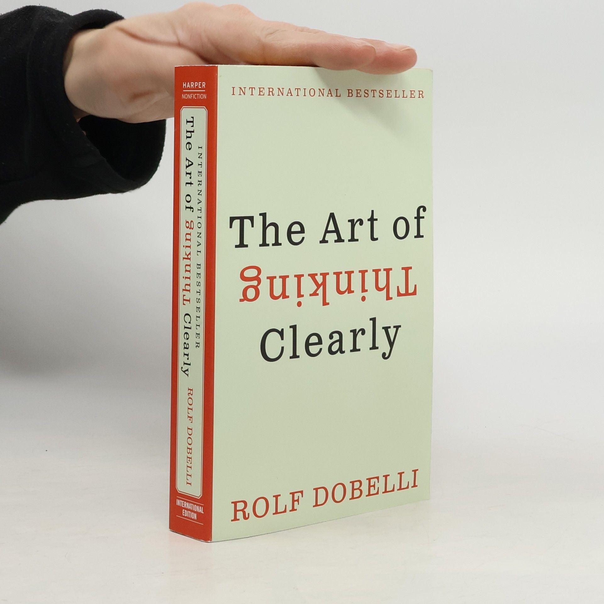 Rolf Dobelli The art of thinking clearly