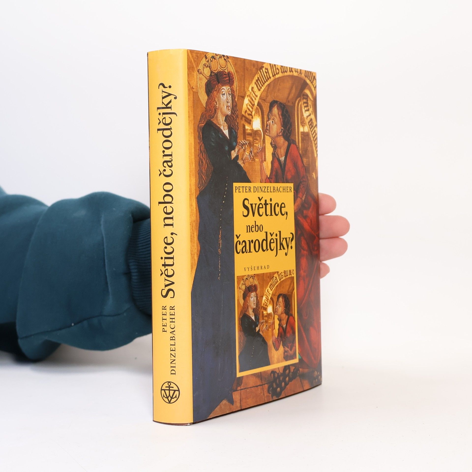 Peter Dinzelbacher Světice, nebo čarodějky? : osudy "jiných" žen ve středověku a novověku