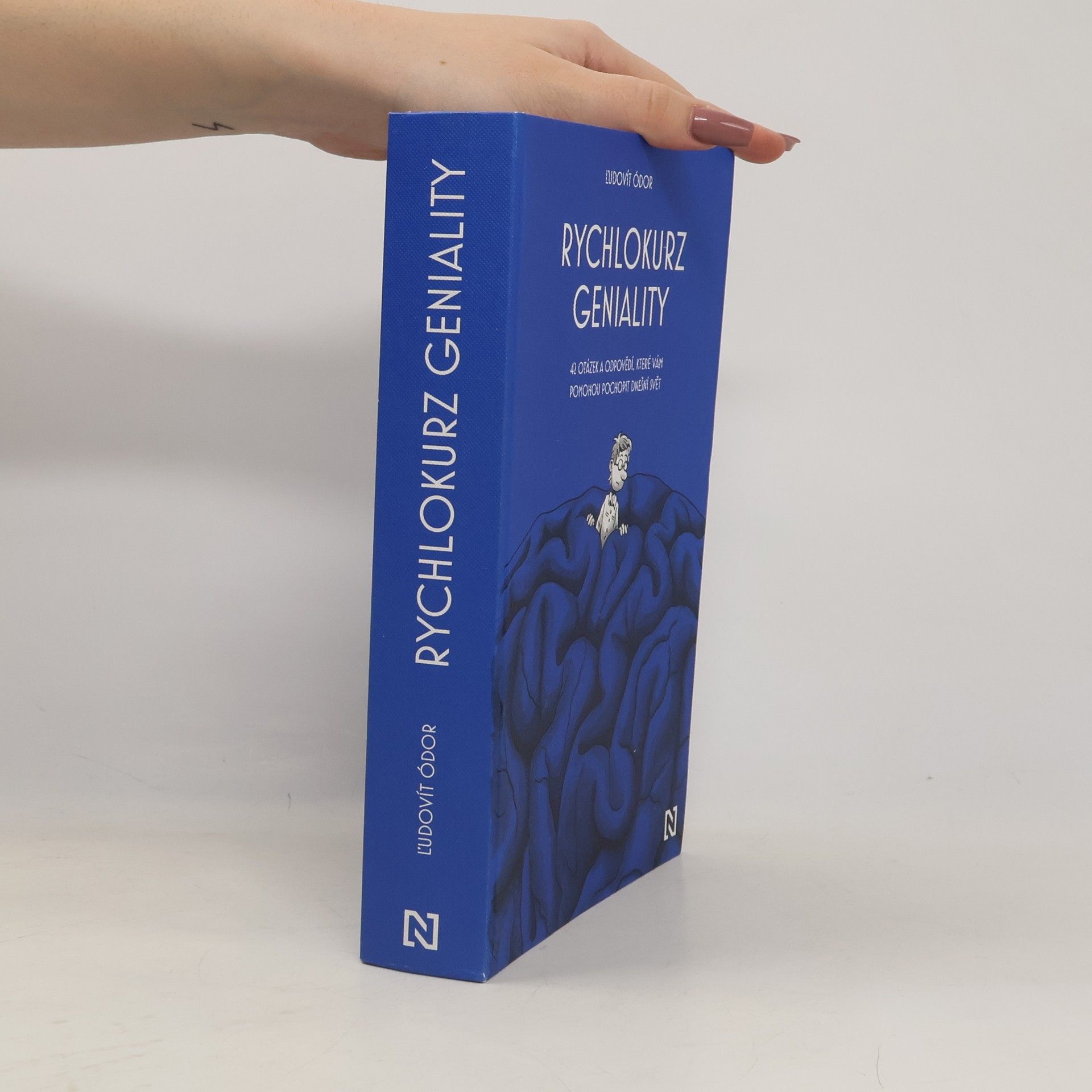 Ľudovít Ódor Rychlokurz geniality. 42 otázek a odpovědí, které vám pomohou pochopit dnešní svět