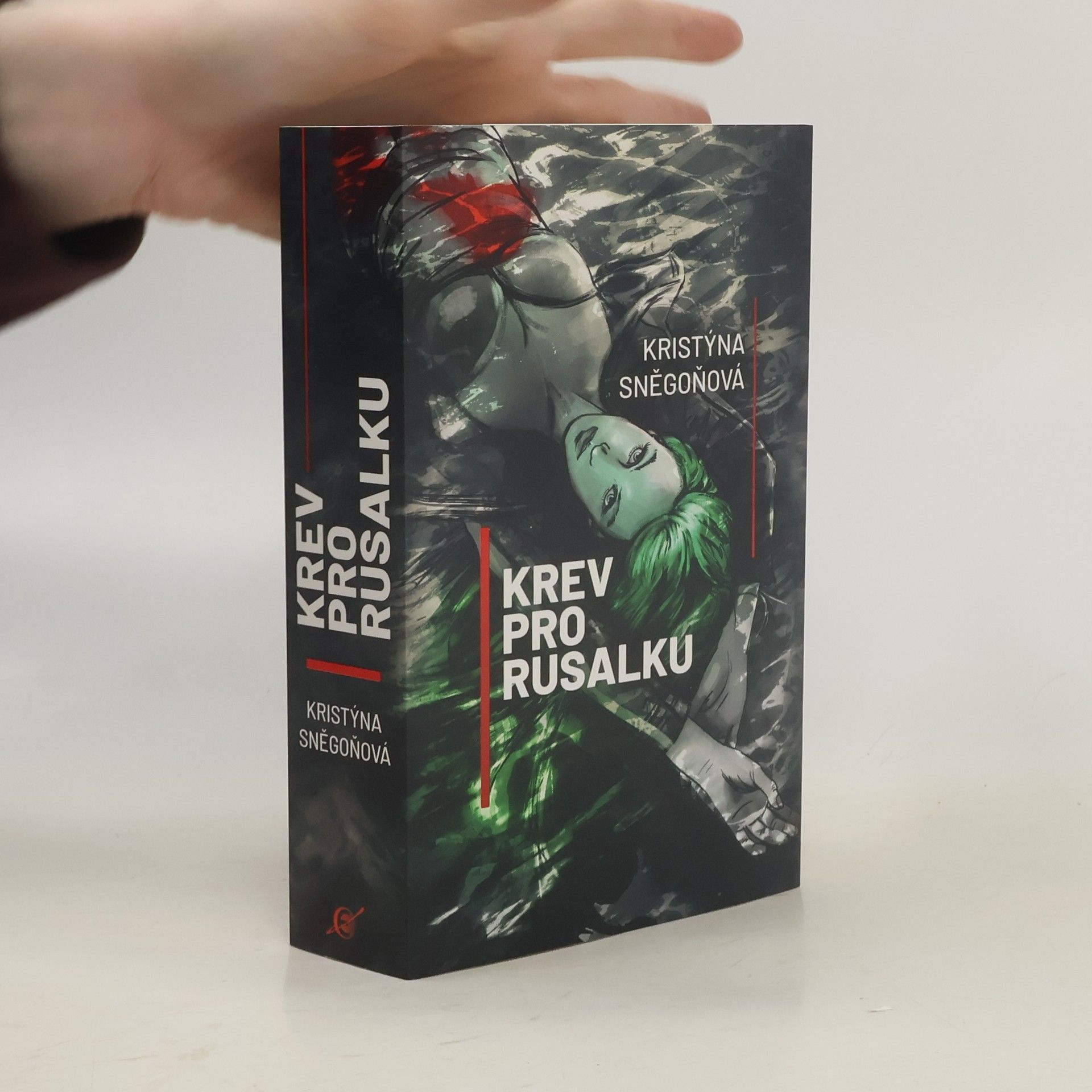 Kristýna Sněgoňová Krev pro rusalku