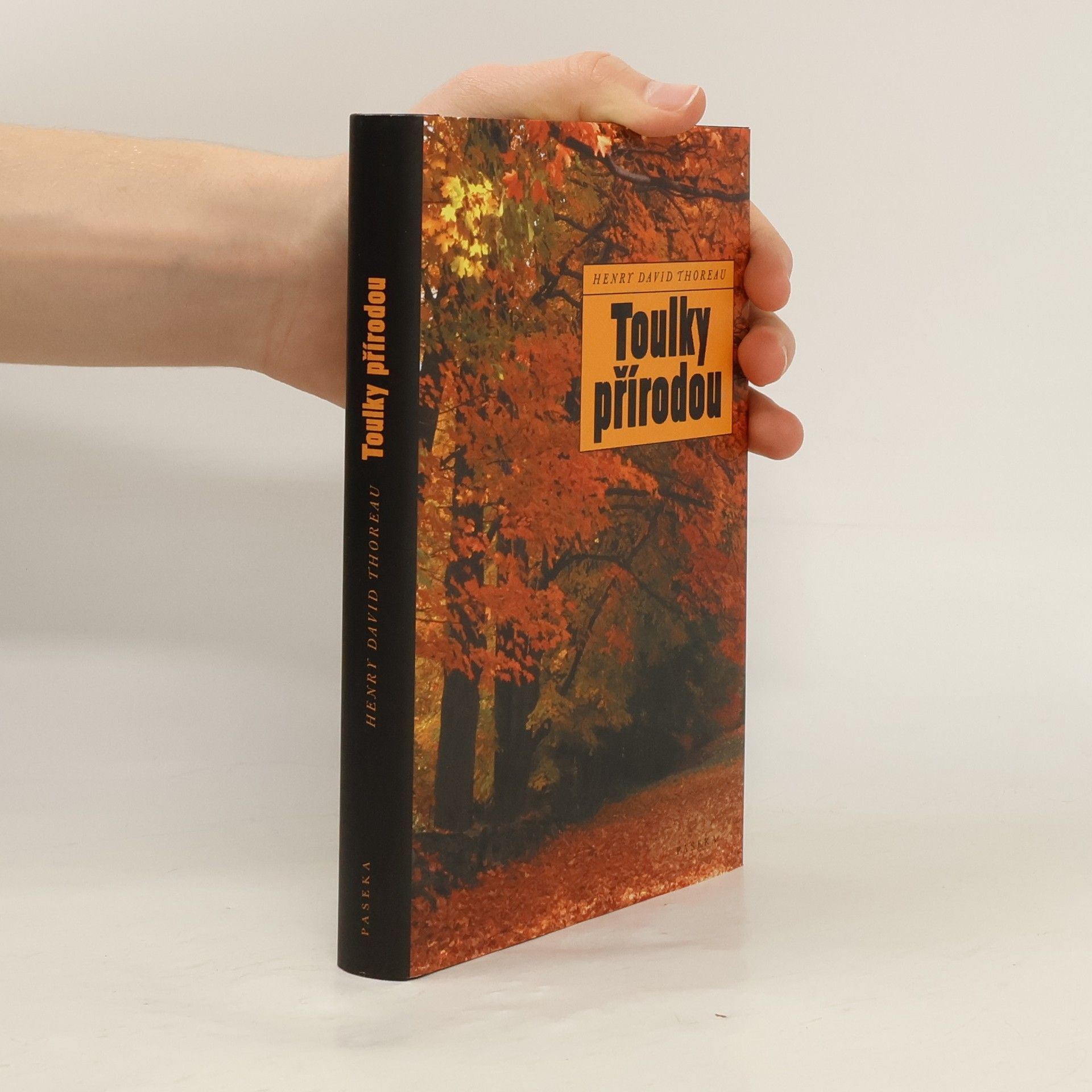 Henry David Thoreau Toulky přírodou