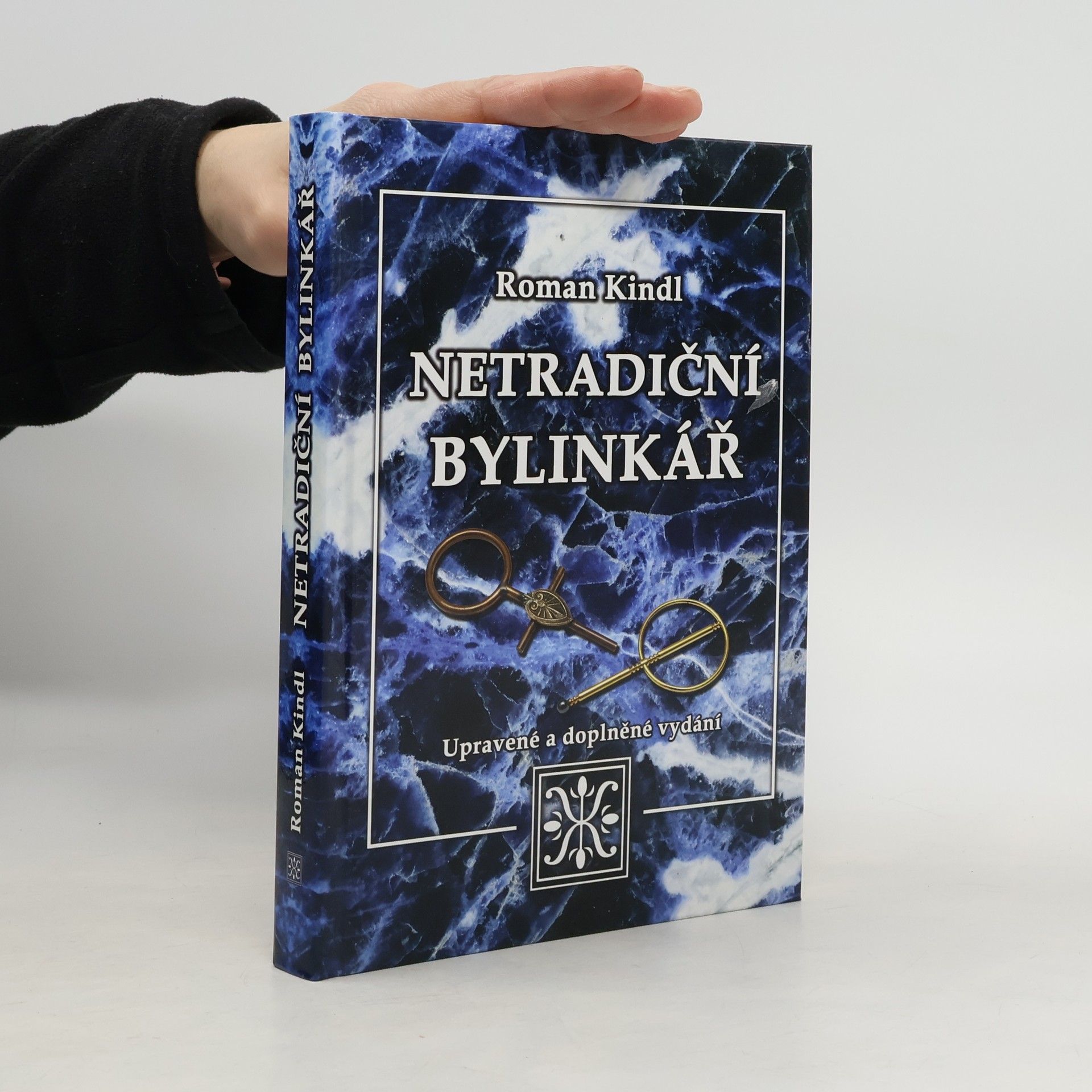 Roman Kindl Netradiční bylinkář
