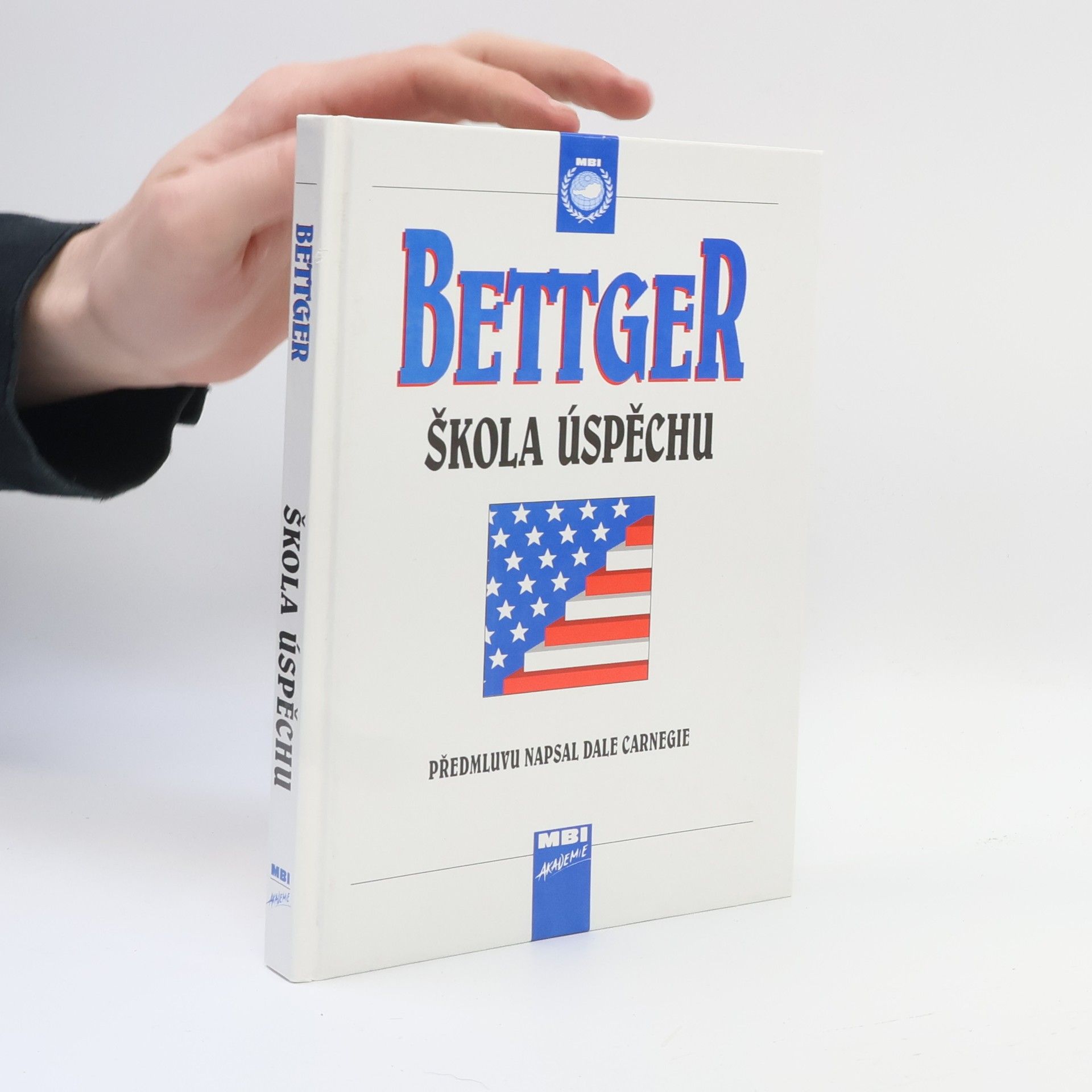 Frank Bettger Škola úspěchu