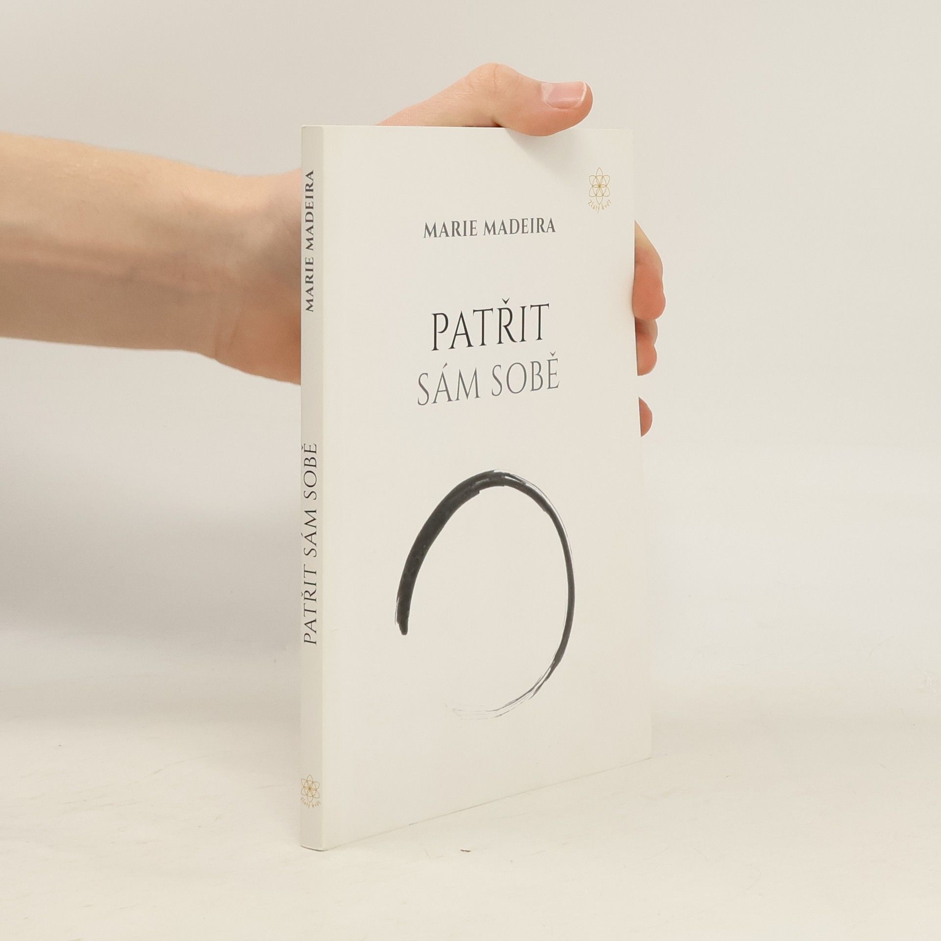 Marie Madeira Patřit sám sobě