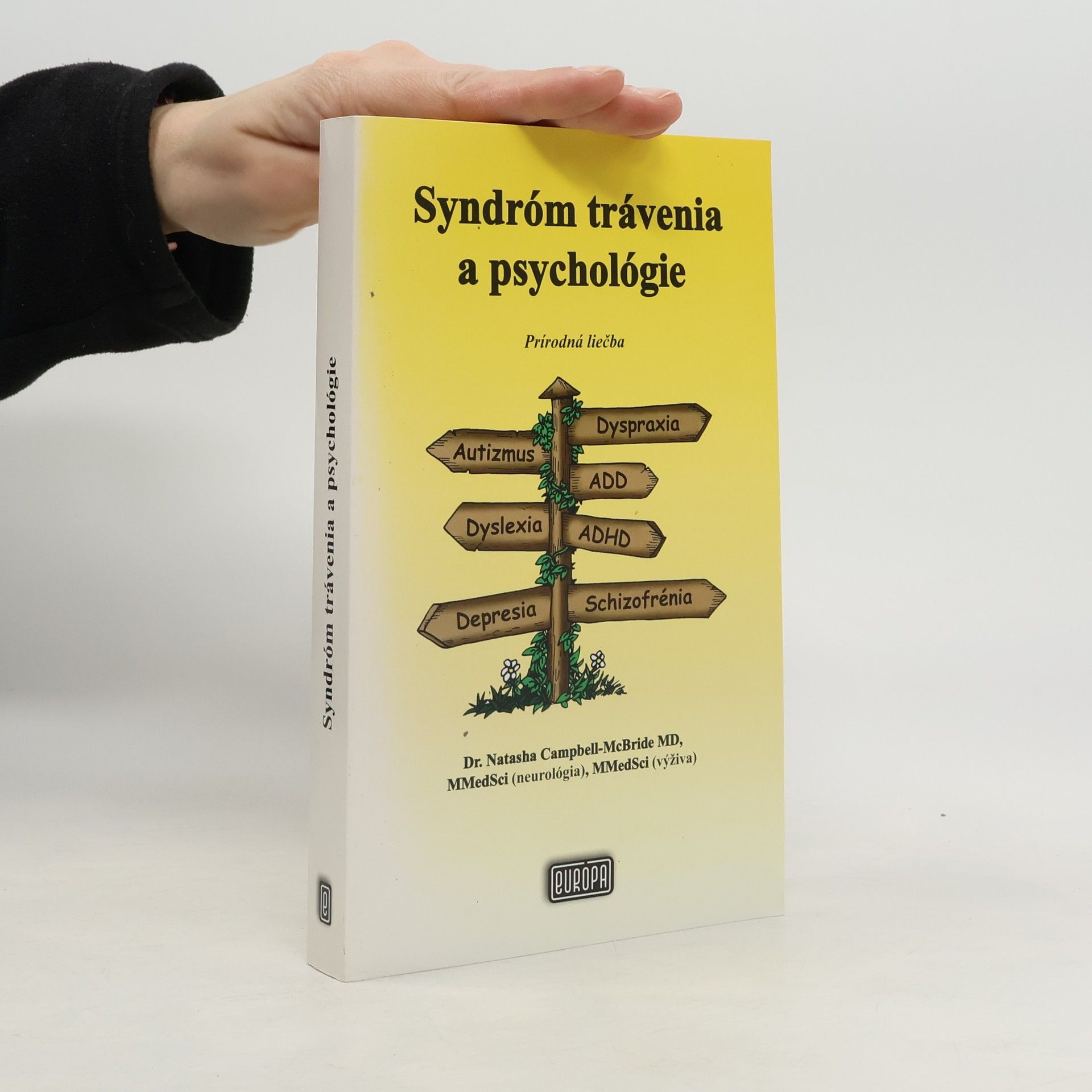 Natasha Campbell-McBride Syndróm trávenia a psychológie. Prírodná liečba