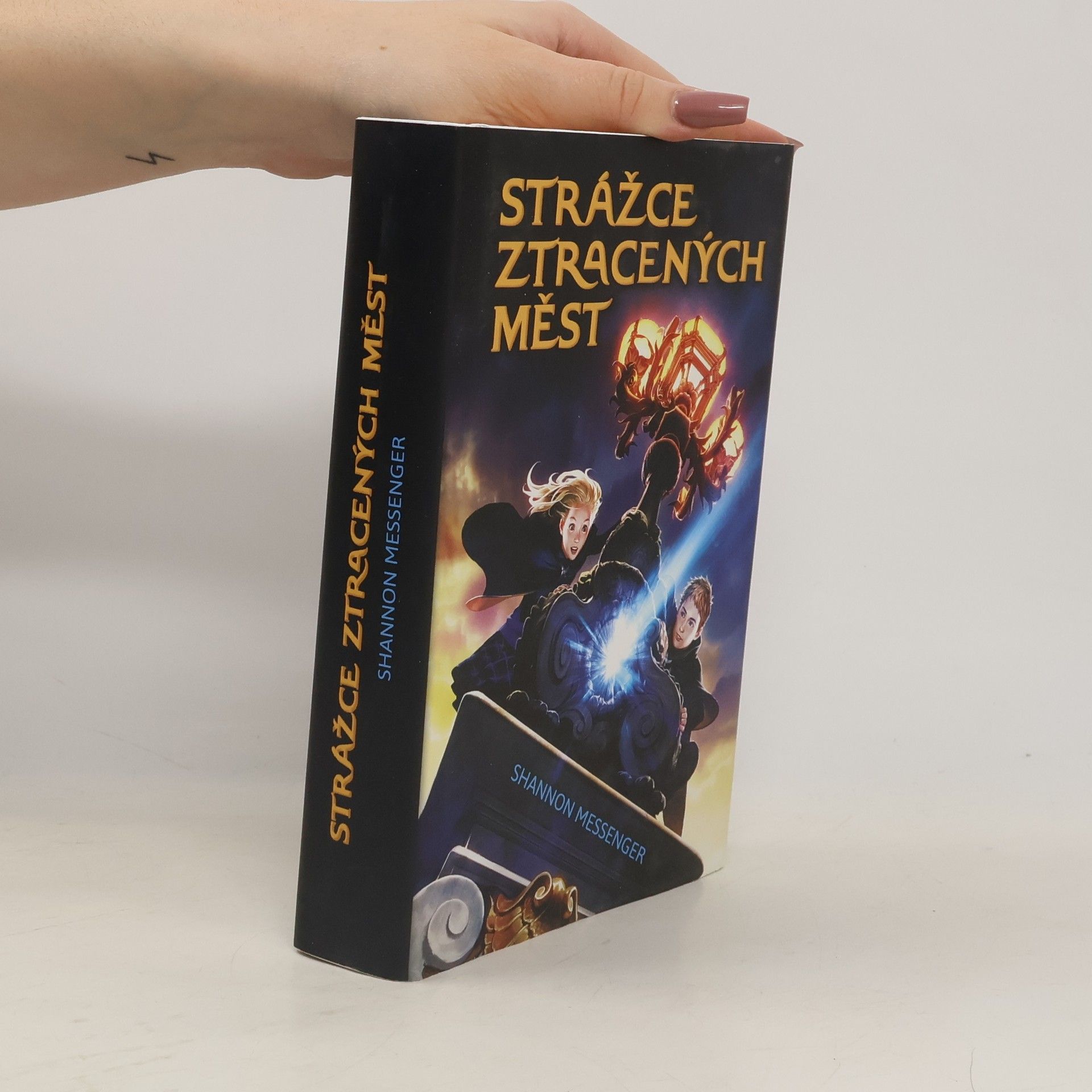 Shannon Messenger Strážce ztracených měst