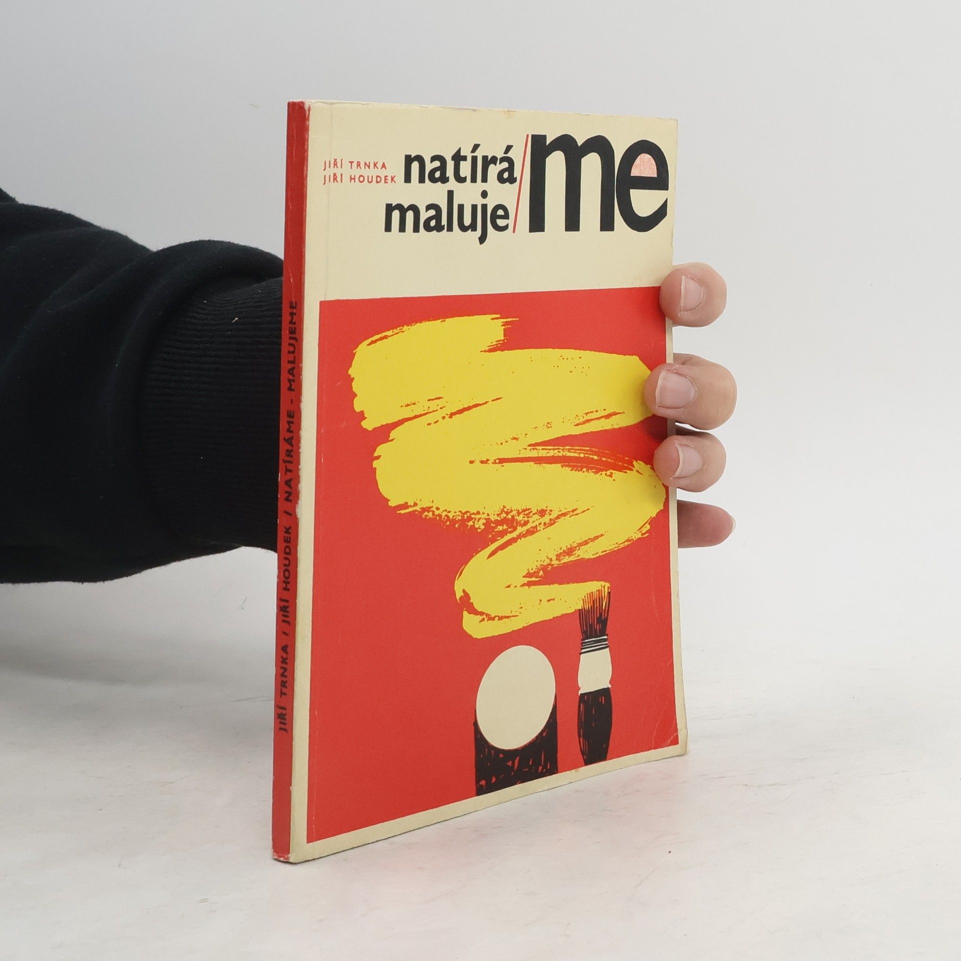 Jiří Houdek Natíráme - malujeme