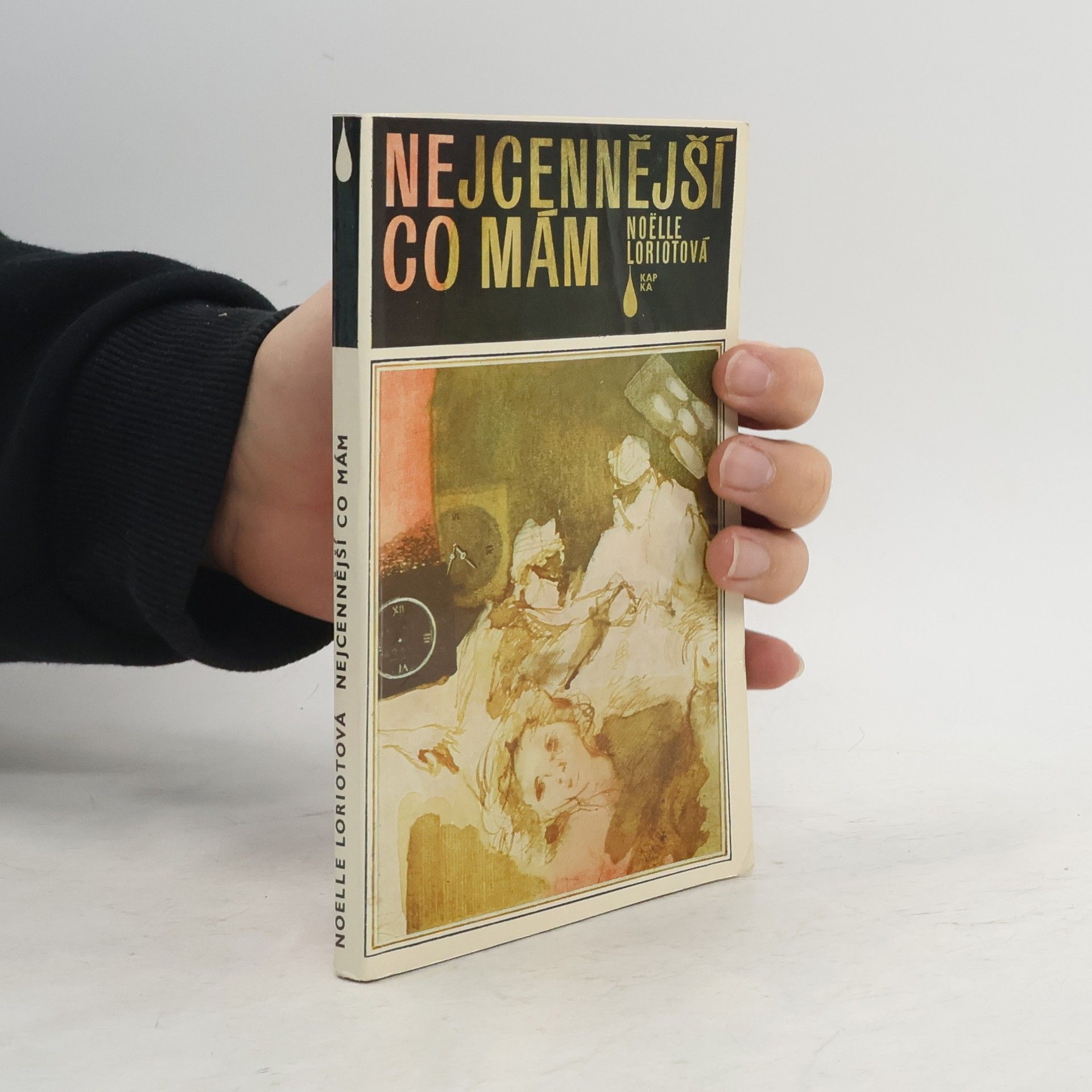 Noëlle Loriot Nejcennější co mám