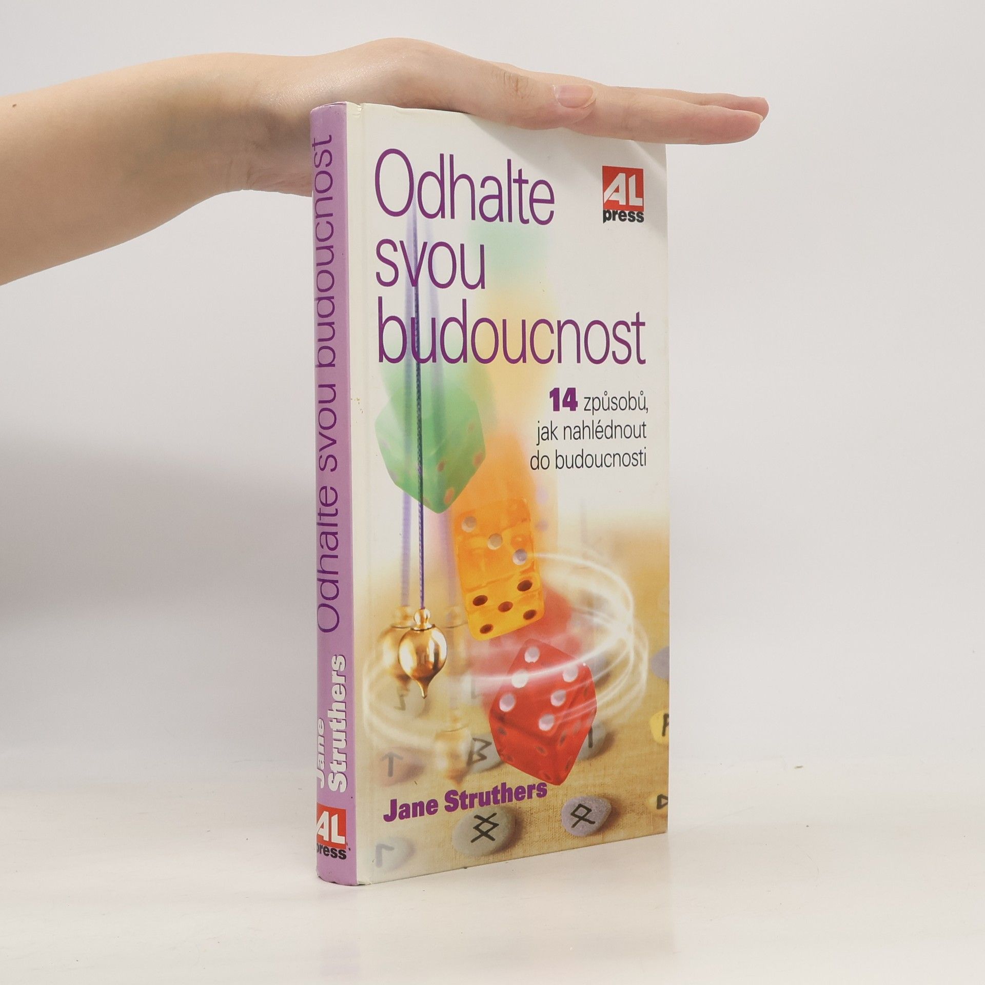 Jane Struthers Odhalte svou budoucnost