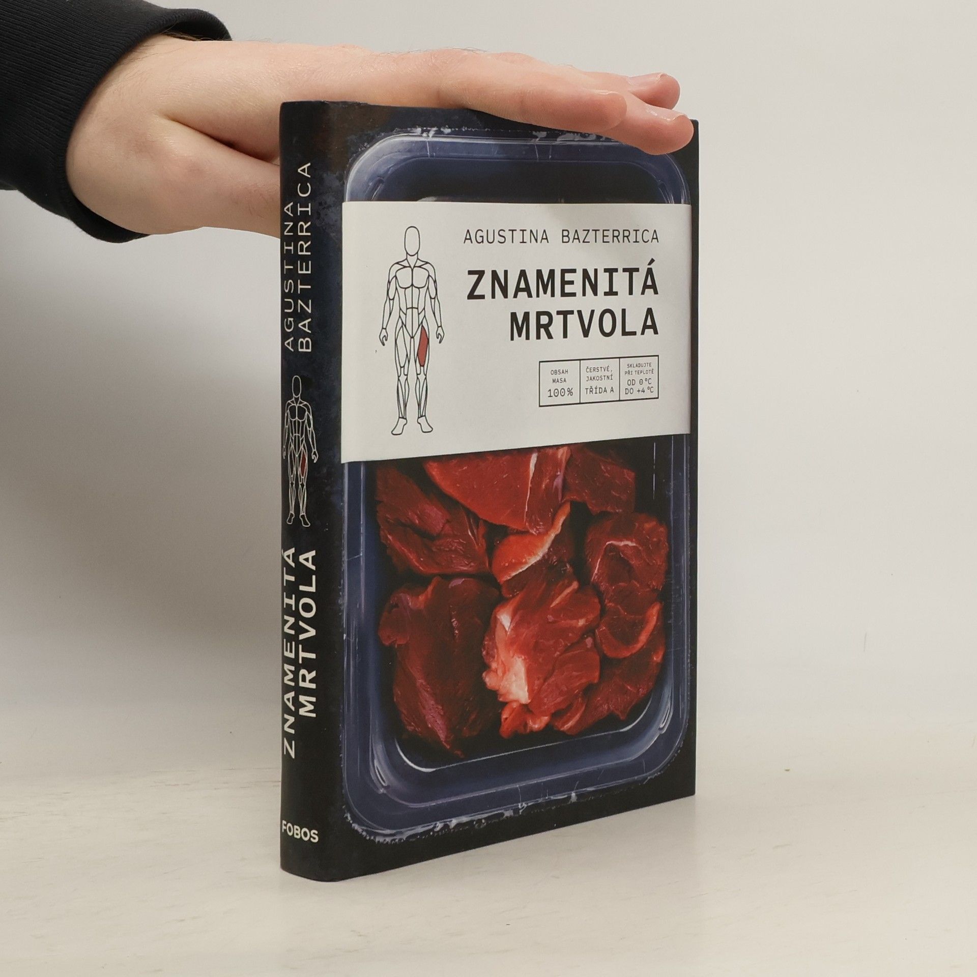 Agustina Bazterrica Znamenitá mrtvola