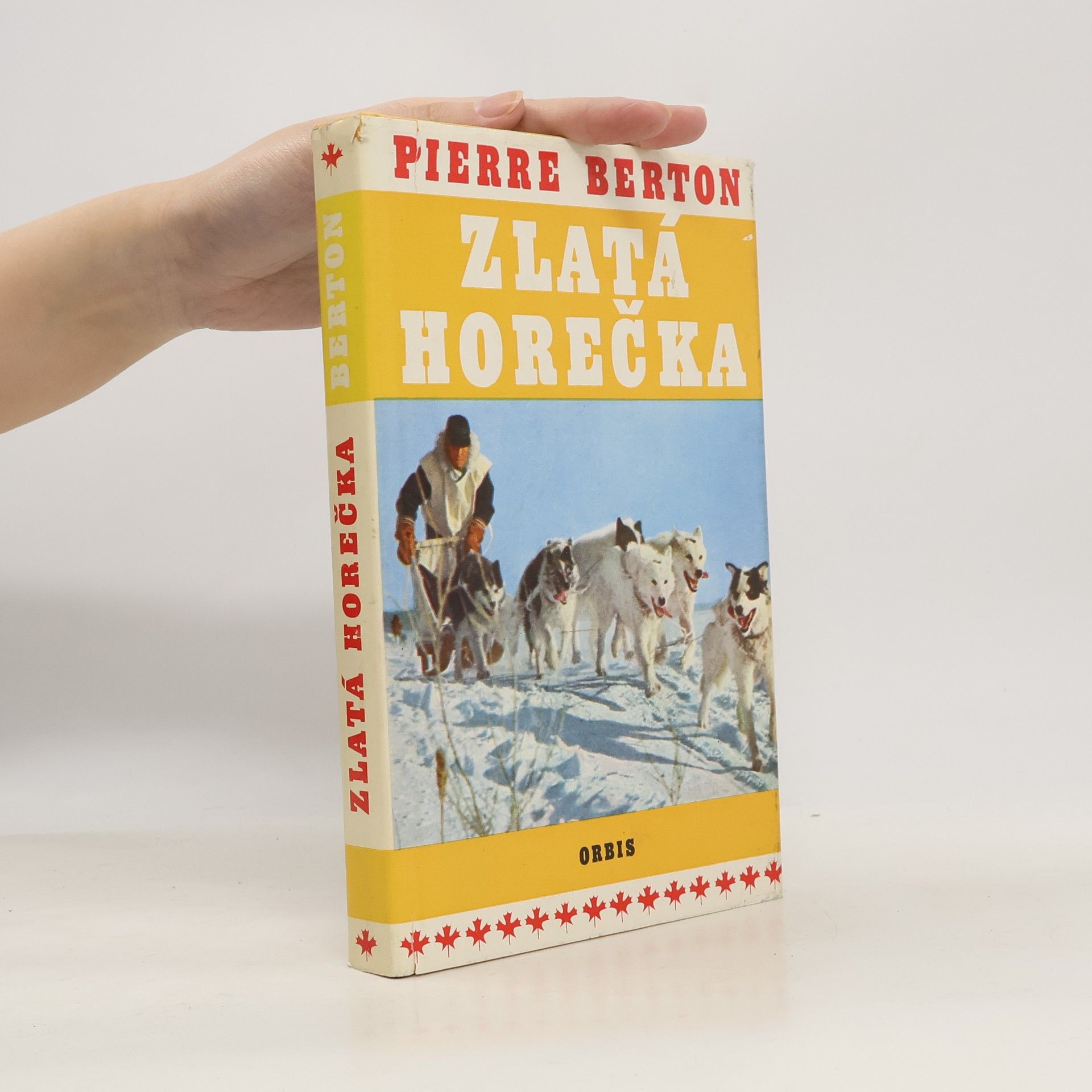 Pierre Berton Zlatá horečka