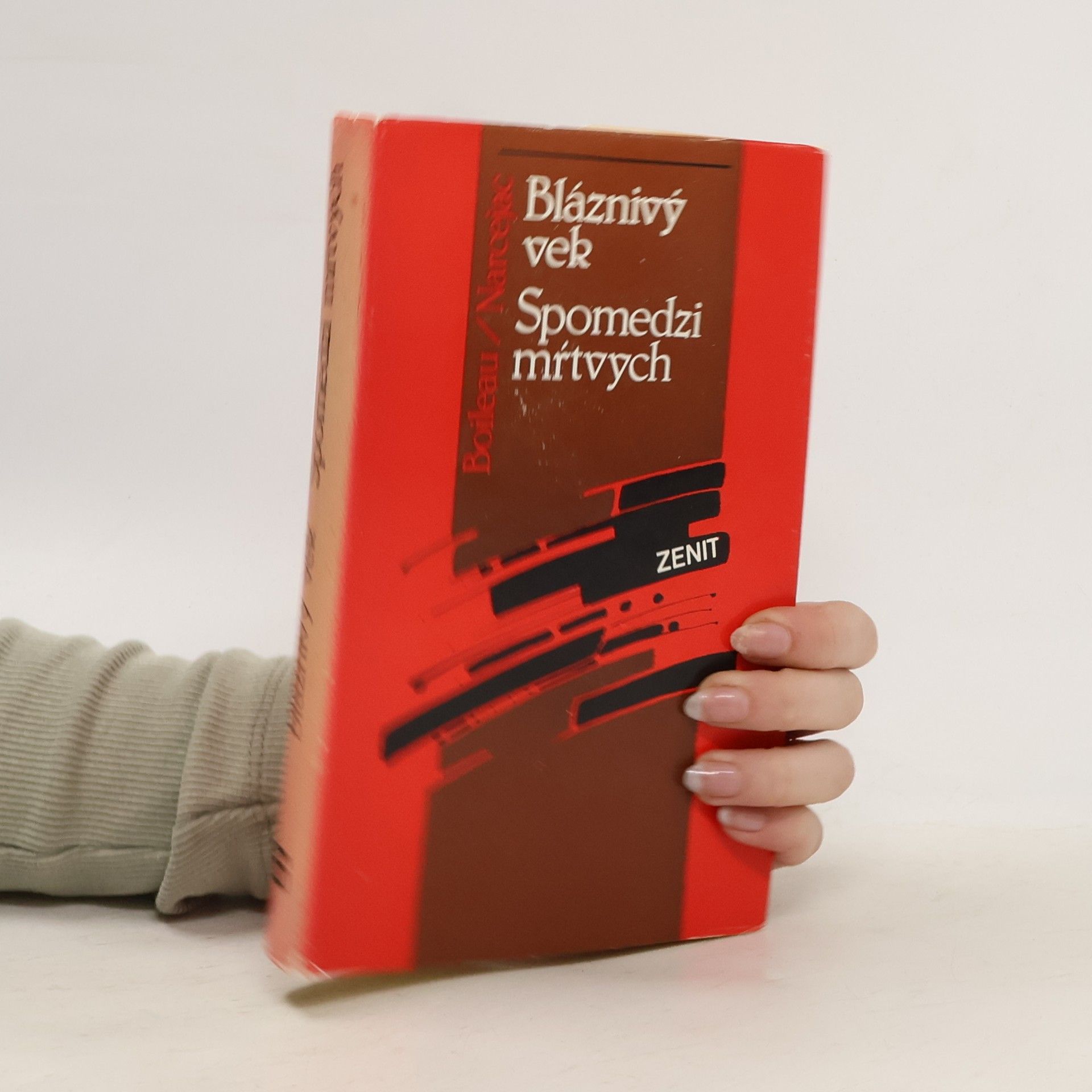 Peirre Boileau Bláznivý vek. Spomedzi mŕtvych