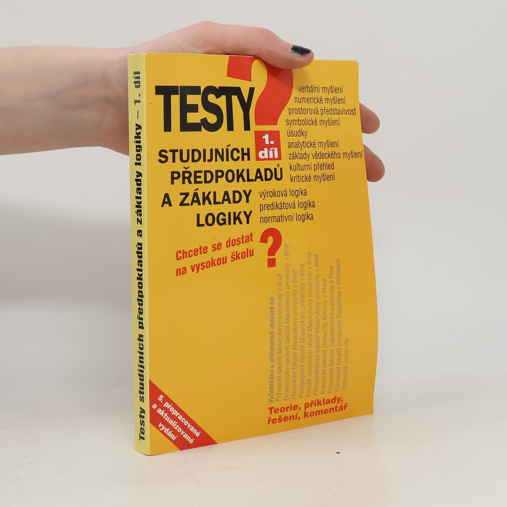 Igor Kotlán Testy studijních předpokladů a základy logiky