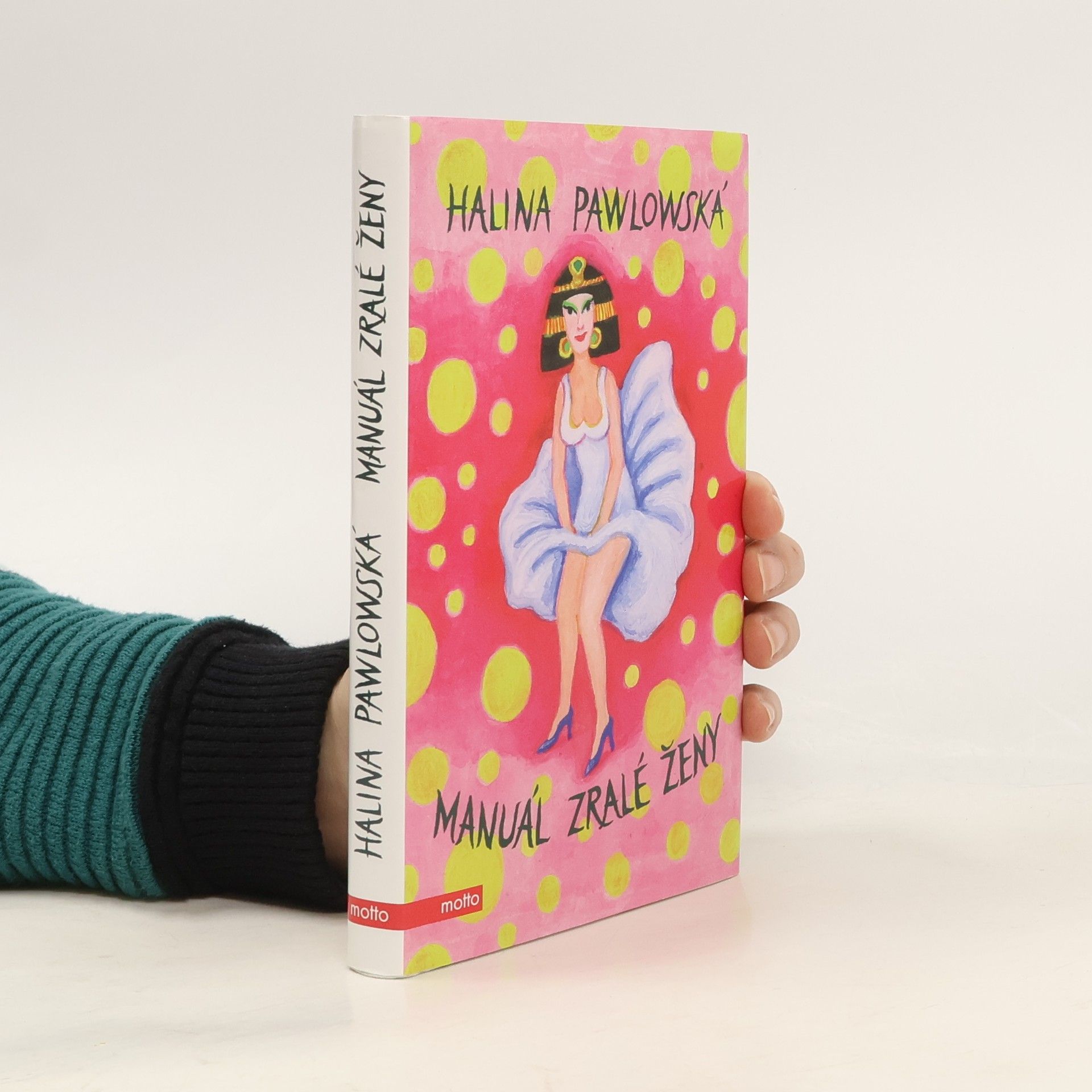 Halina Pawlowská Manuál zralé ženy