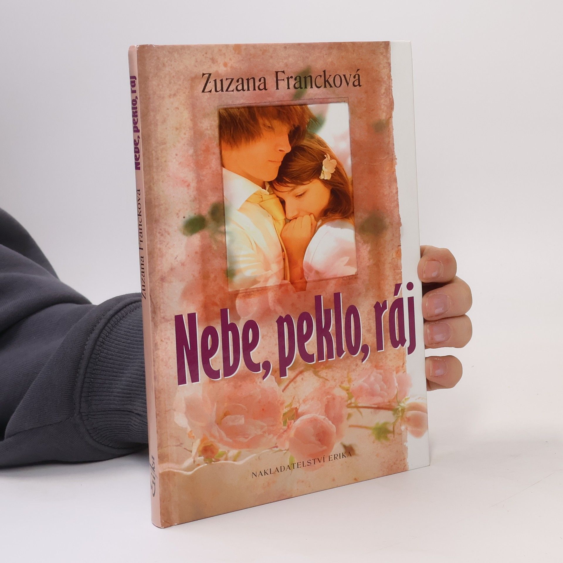 Zuzana Francková Nebe, peklo, ráj